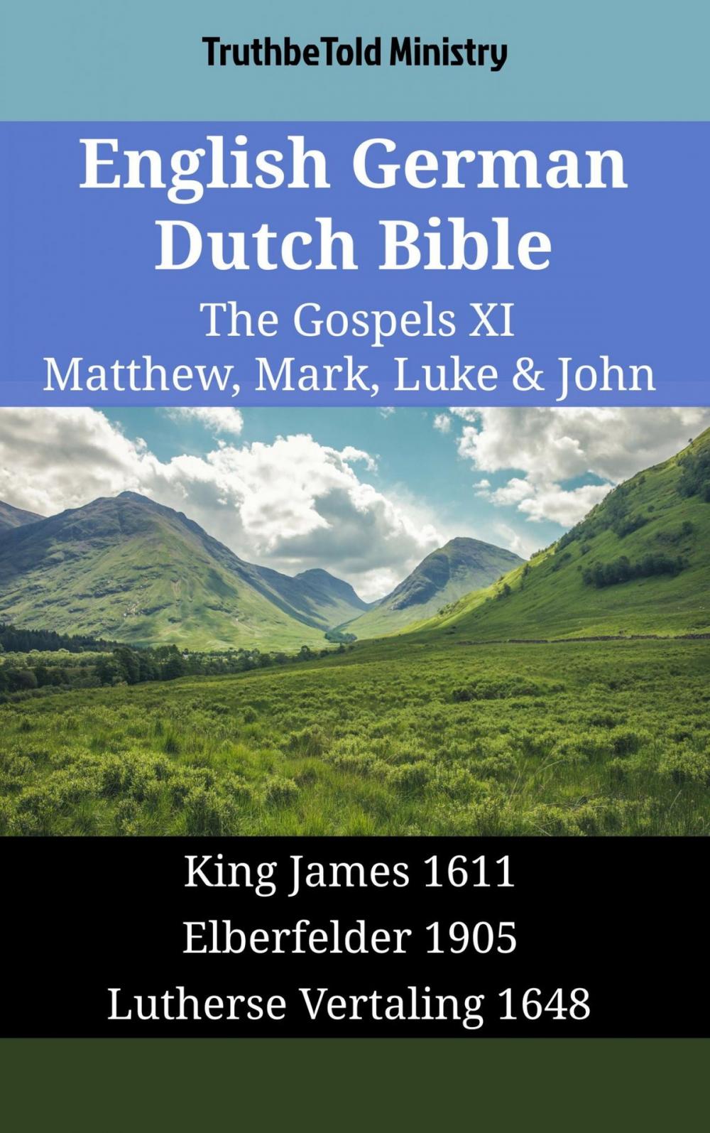 Big bigCover of English German Dutch Bible - The Gospels XI - Matthew, Mark, Luke & John