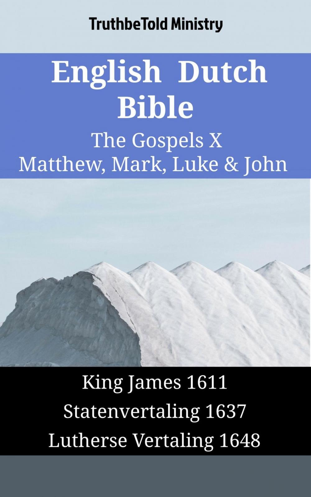 Big bigCover of English Dutch Bible - The Gospels X - Matthew, Mark, Luke & John