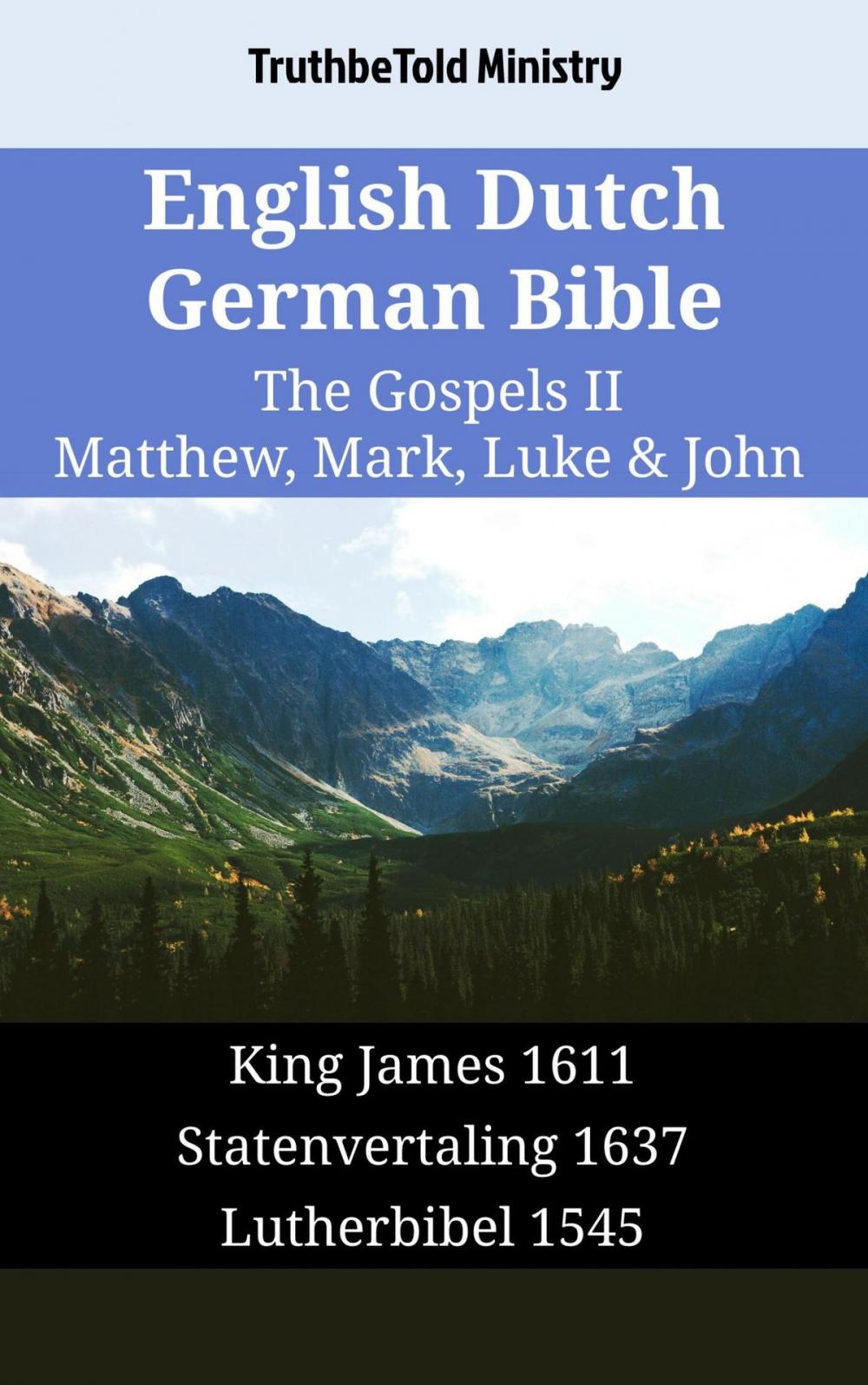 Big bigCover of English Dutch German Bible - The Gospels II - Matthew, Mark, Luke & John