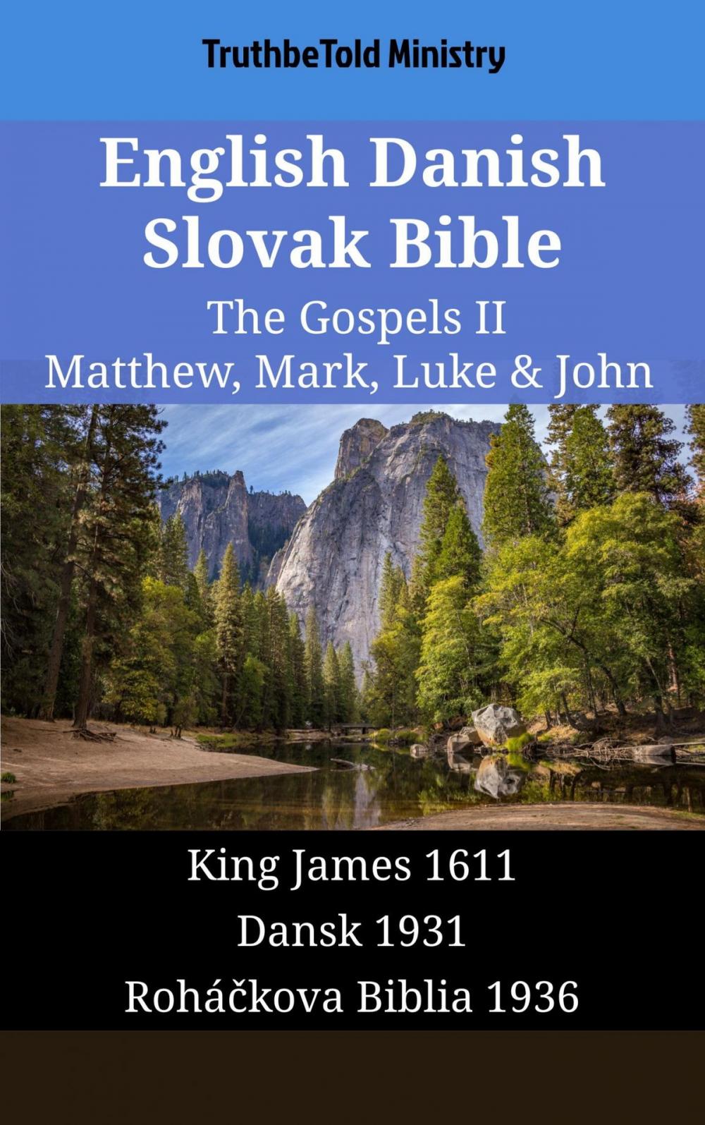 Big bigCover of English Danish Slovak Bible - The Gospels II - Matthew, Mark, Luke & John