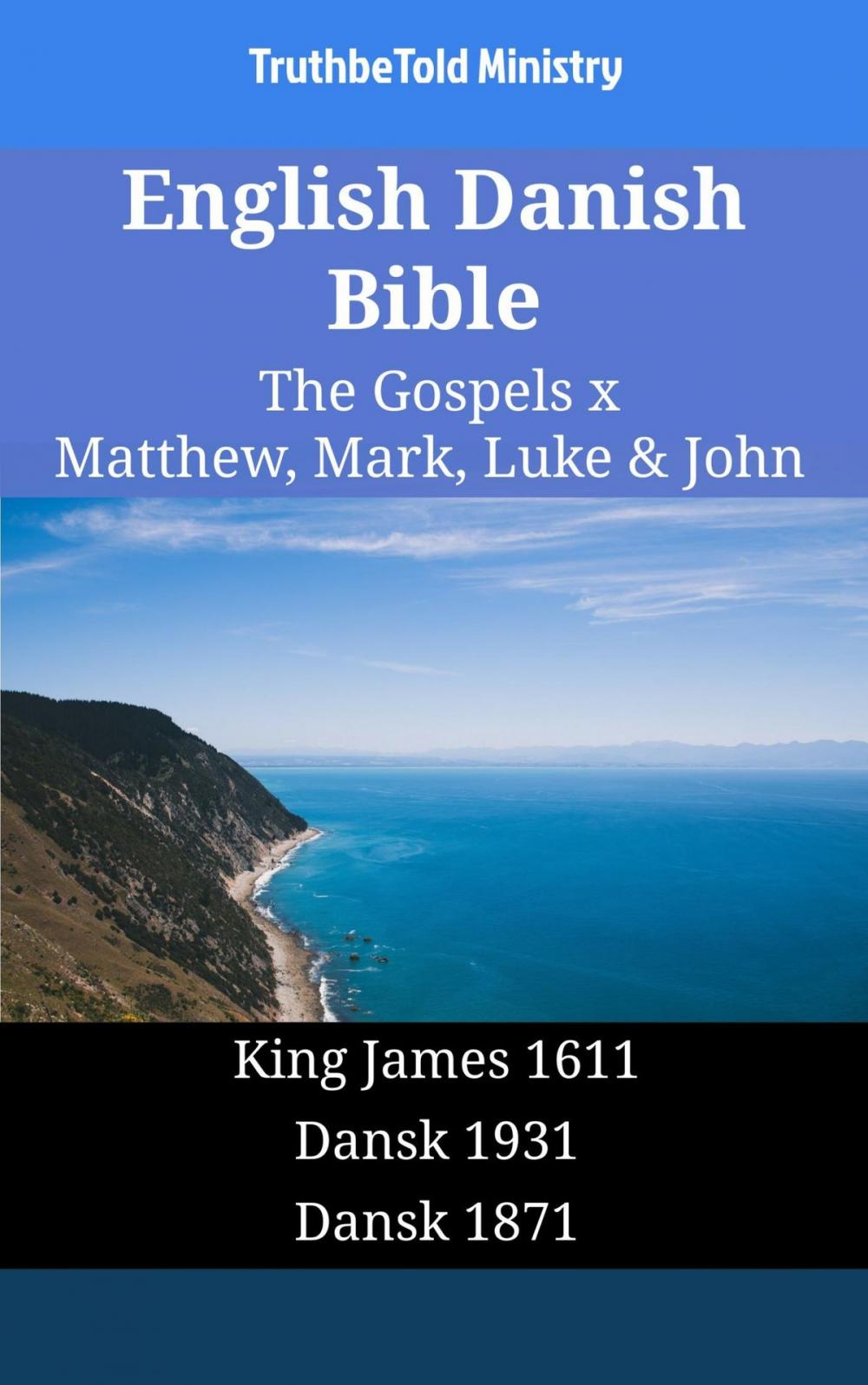 Big bigCover of English Danish Bible - The Gospels X - Matthew, Mark, Luke & John