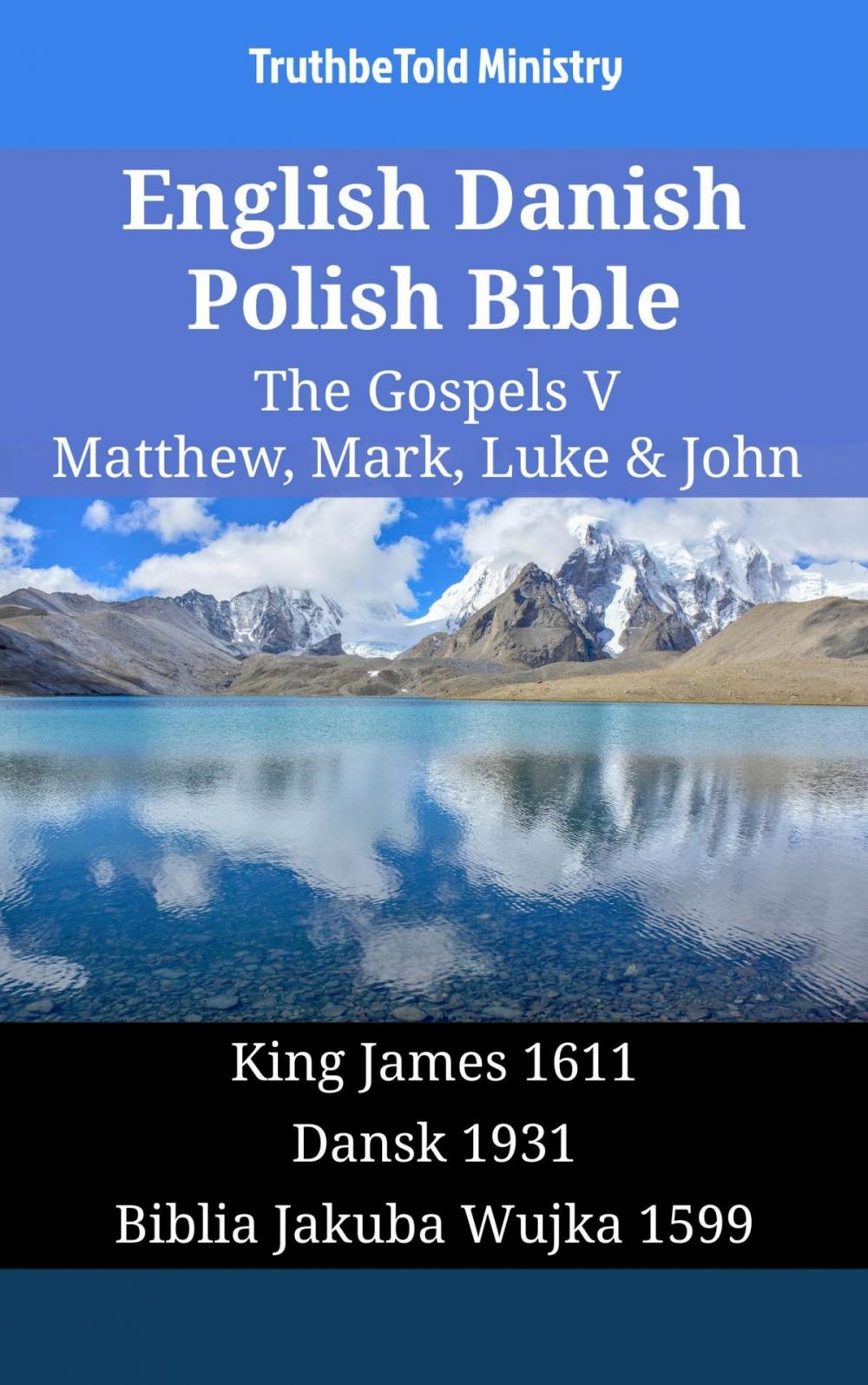 Big bigCover of English Danish Polish Bible - The Gospels V - Matthew, Mark, Luke & John