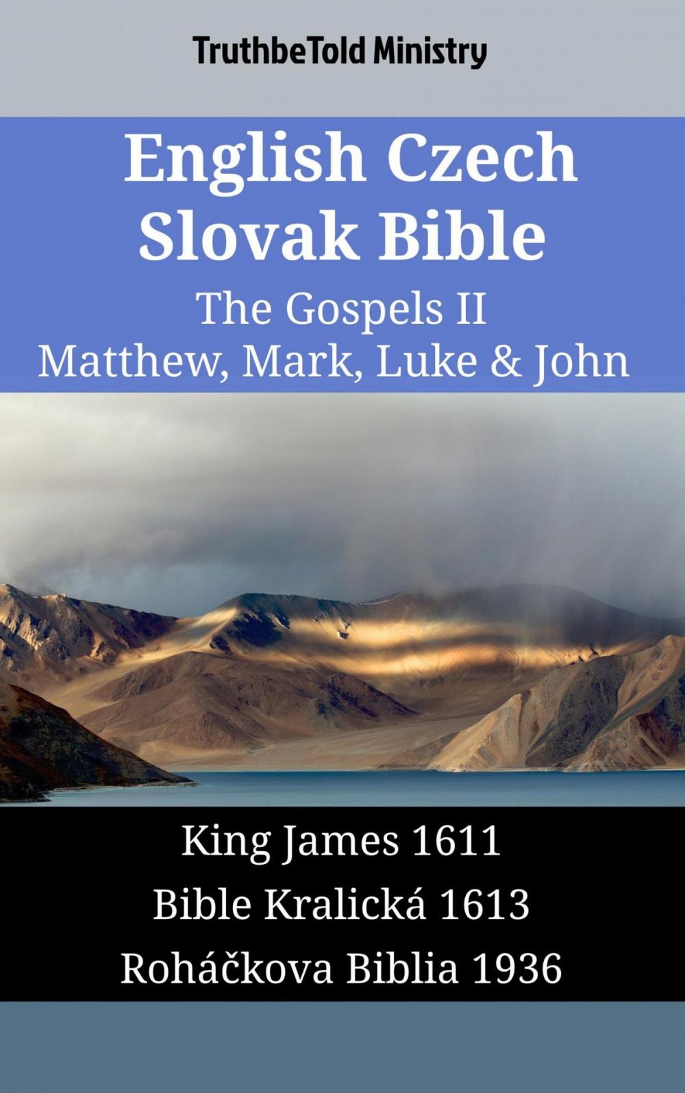 Big bigCover of English Czech Slovak Bible - The Gospels II - Matthew, Mark, Luke & John