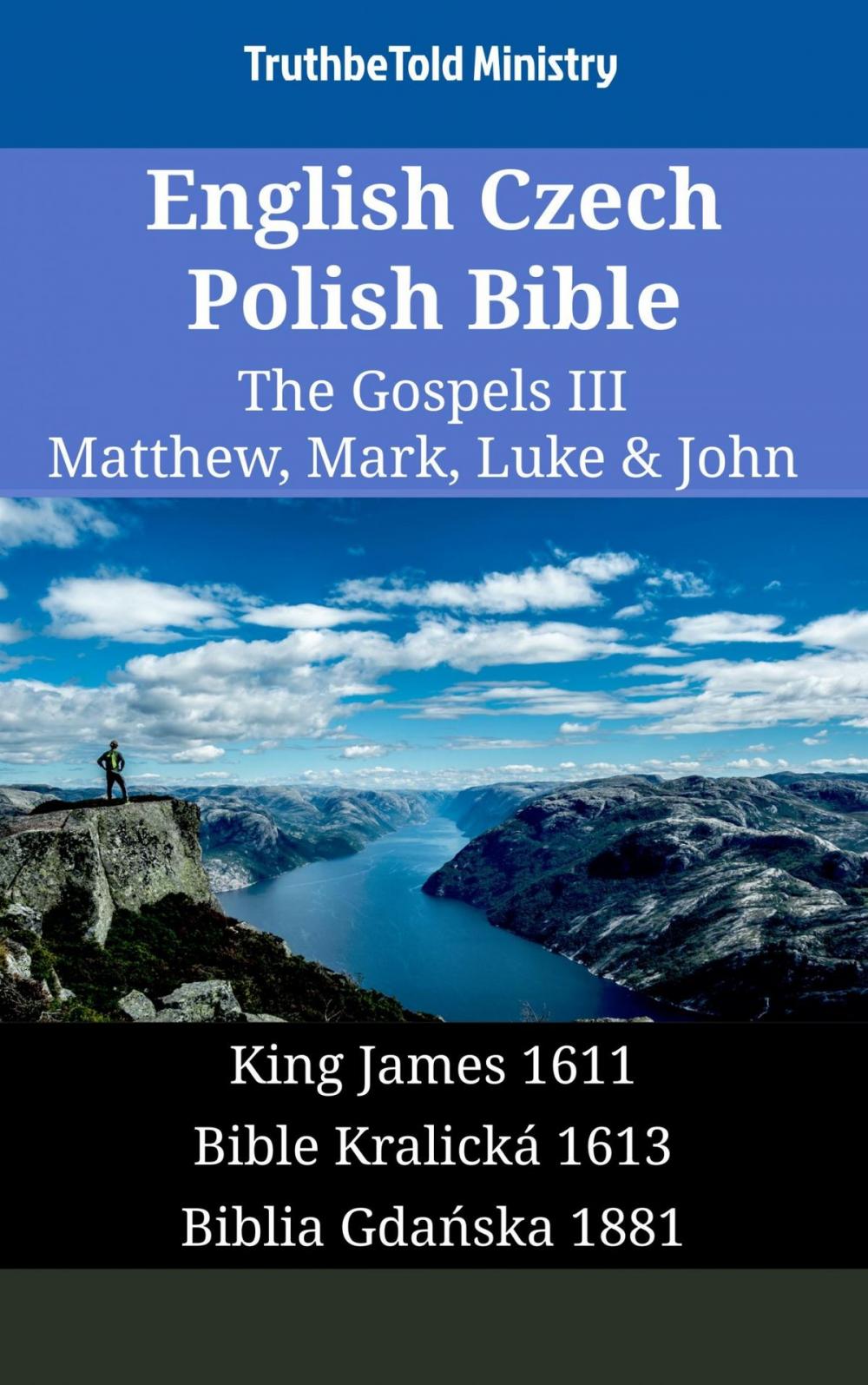 Big bigCover of English Czech Polish Bible - The Gospels III - Matthew, Mark, Luke & John