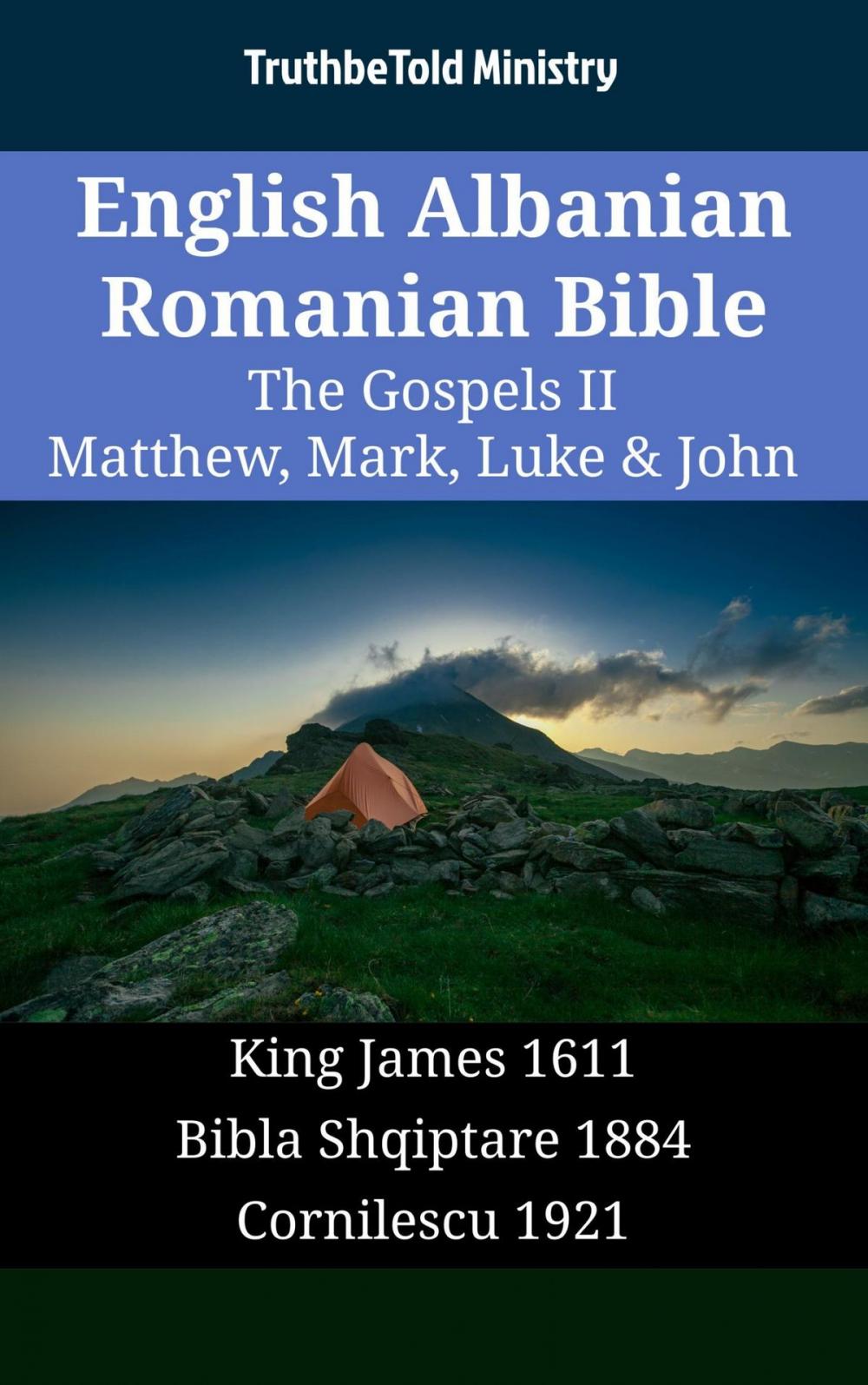 Big bigCover of English Albanian Romanian Bible - The Gospels II - Matthew, Mark, Luke & John