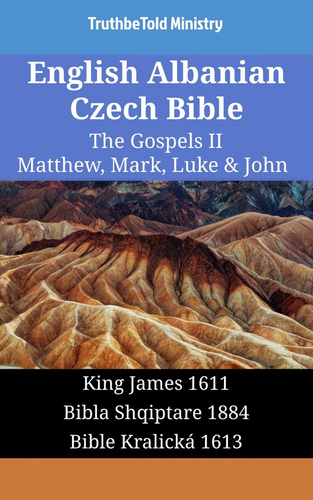 Big bigCover of English Albanian Czech Bible - The Gospels II - Matthew, Mark, Luke & John