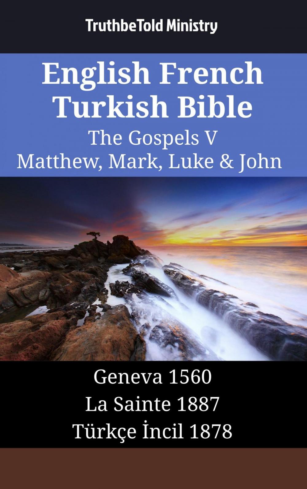 Big bigCover of English French Turkish Bible - The Gospels V - Matthew, Mark, Luke & John