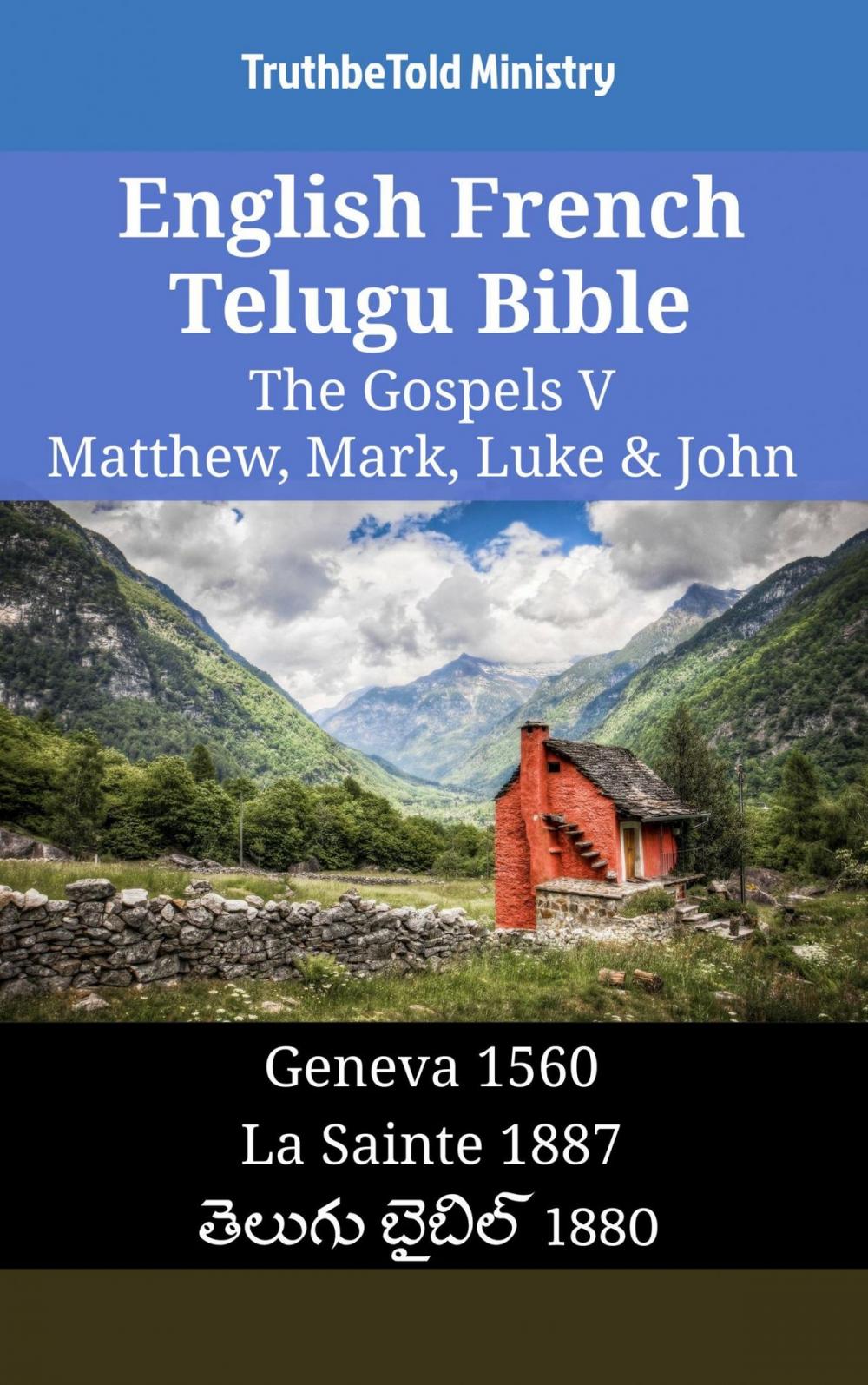 Big bigCover of English French Telugu Bible - The Gospels V - Matthew, Mark, Luke & John