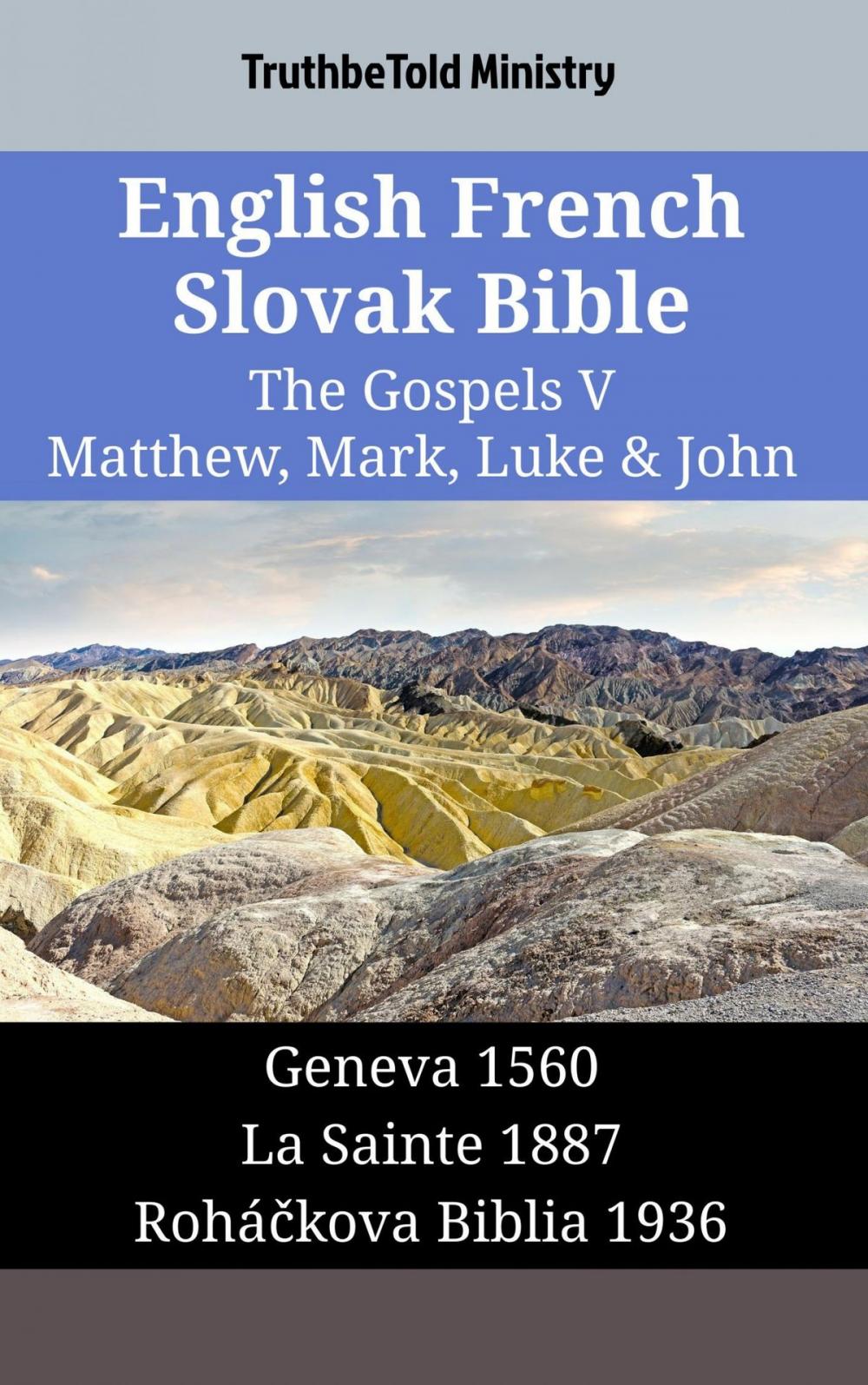 Big bigCover of English French Slovak Bible - The Gospels V - Matthew, Mark, Luke & John