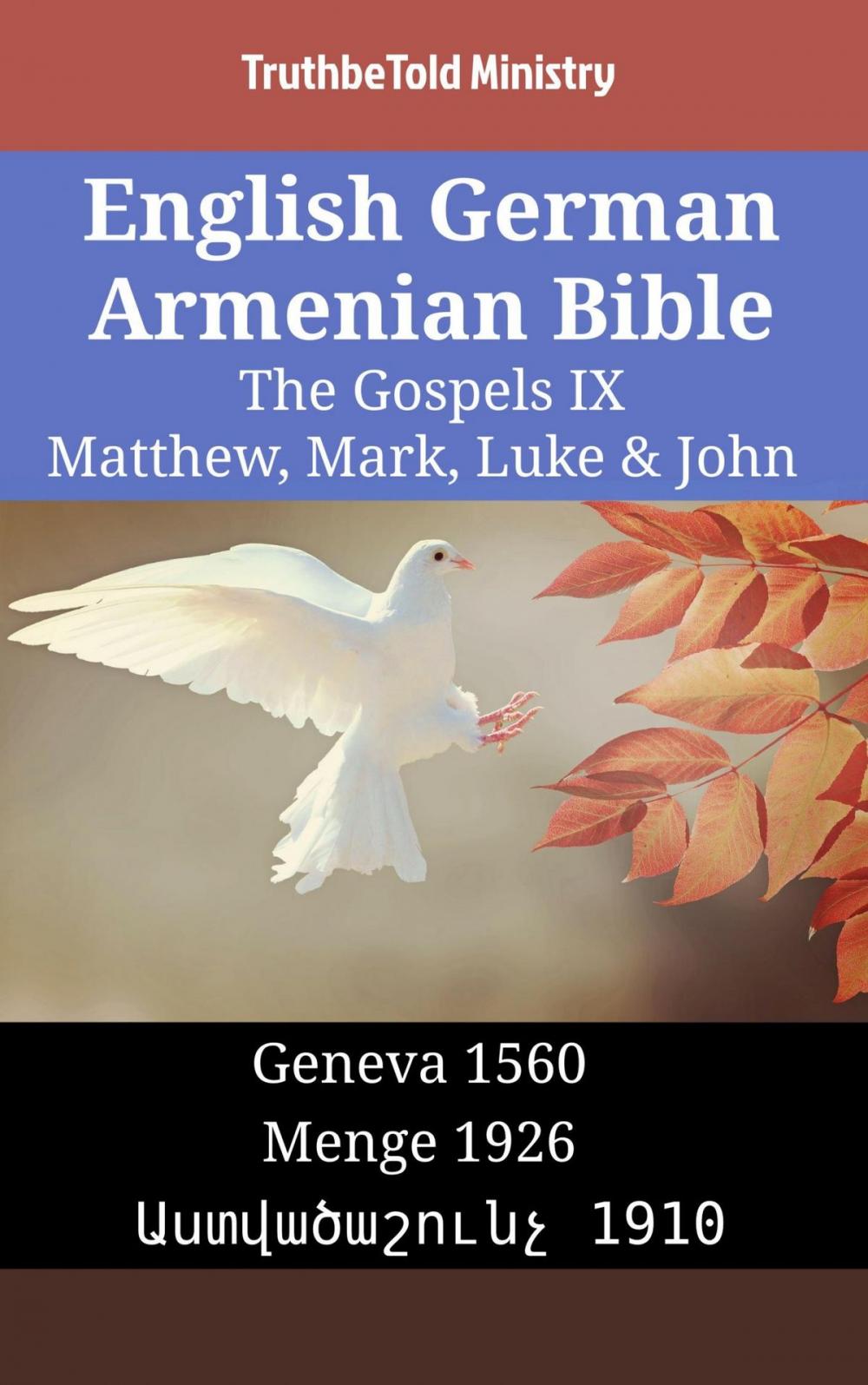 Big bigCover of English German Armenian Bible - The Gospels IX - Matthew, Mark, Luke & John