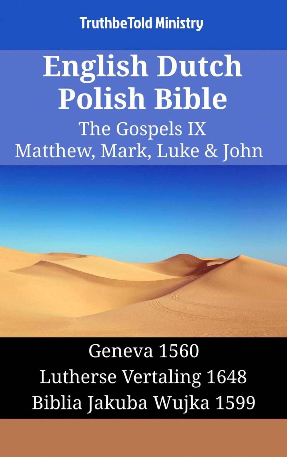Big bigCover of English Dutch Polish Bible - The Gospels IX - Matthew, Mark, Luke & John