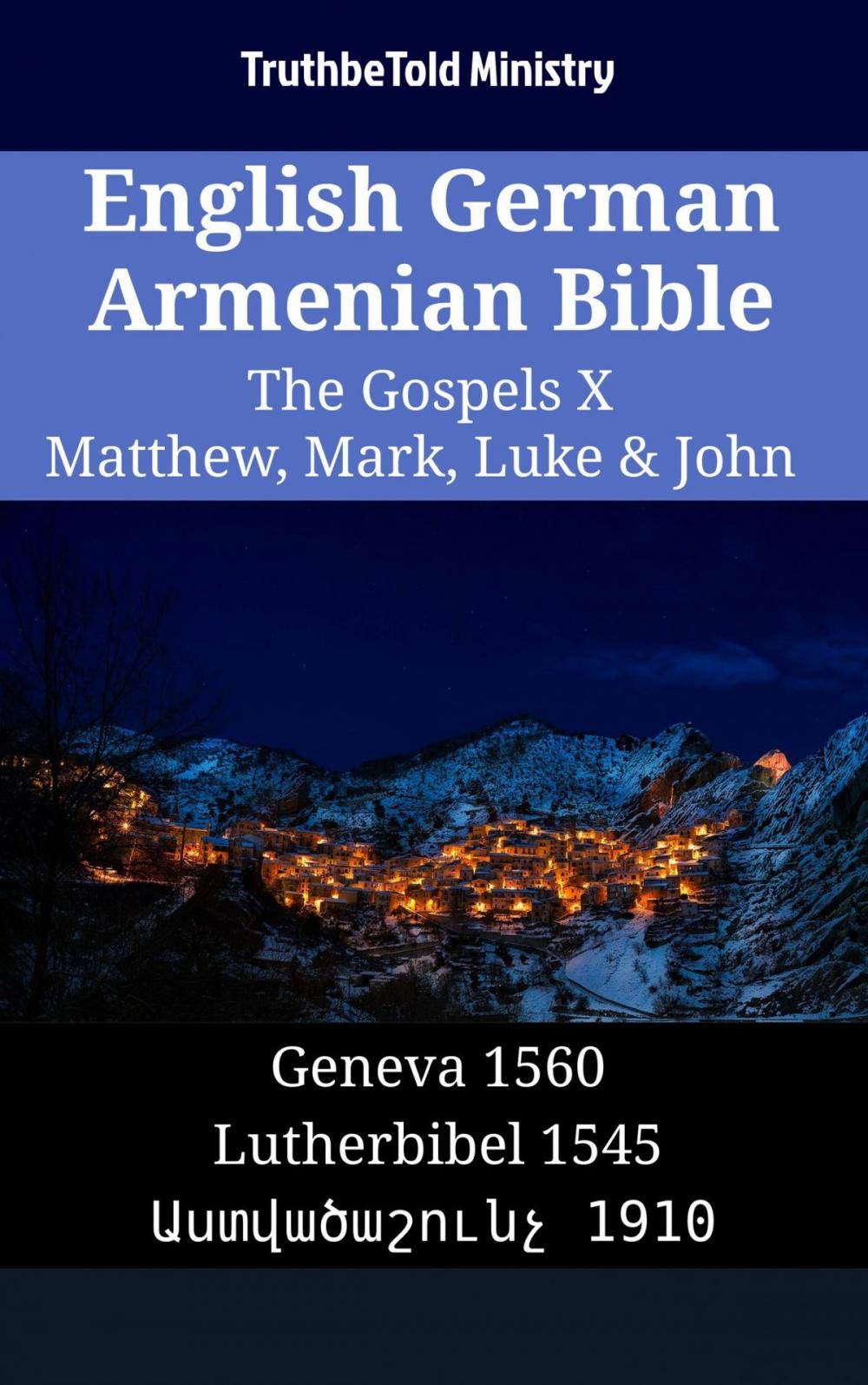 Big bigCover of English German Armenian Bible - The Gospels X - Matthew, Mark, Luke & John