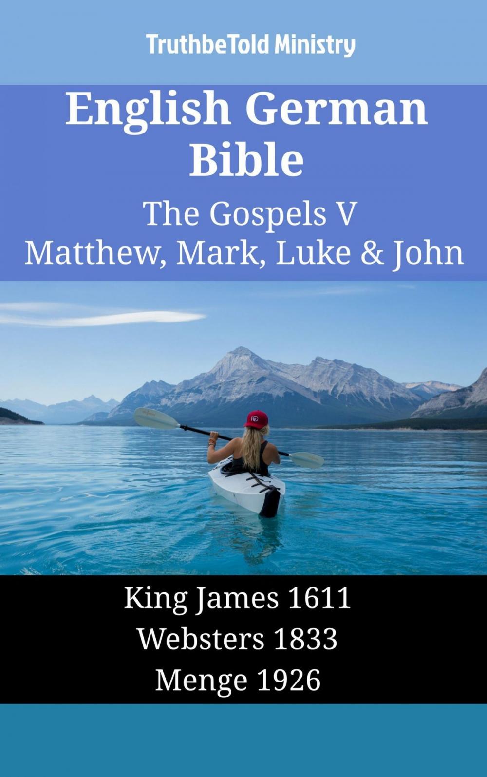 Big bigCover of English German Bible - The Gospels V - Matthew, Mark, Luke & John