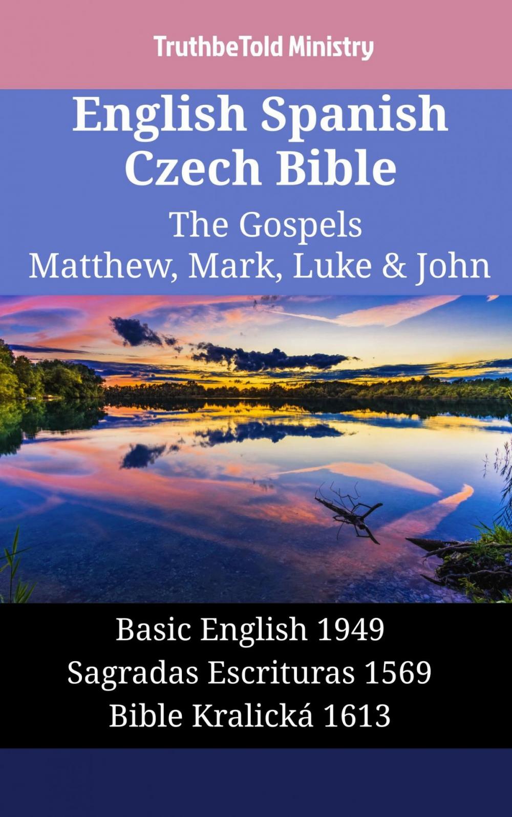 Big bigCover of English Spanish Czech Bible - The Gospels II - Matthew, Mark, Luke & John