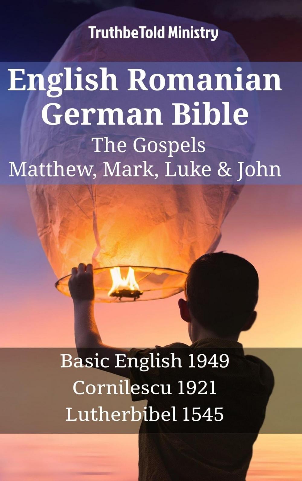 Big bigCover of English Romanian German Bible - The Gospels - Matthew, Mark, Luke & John