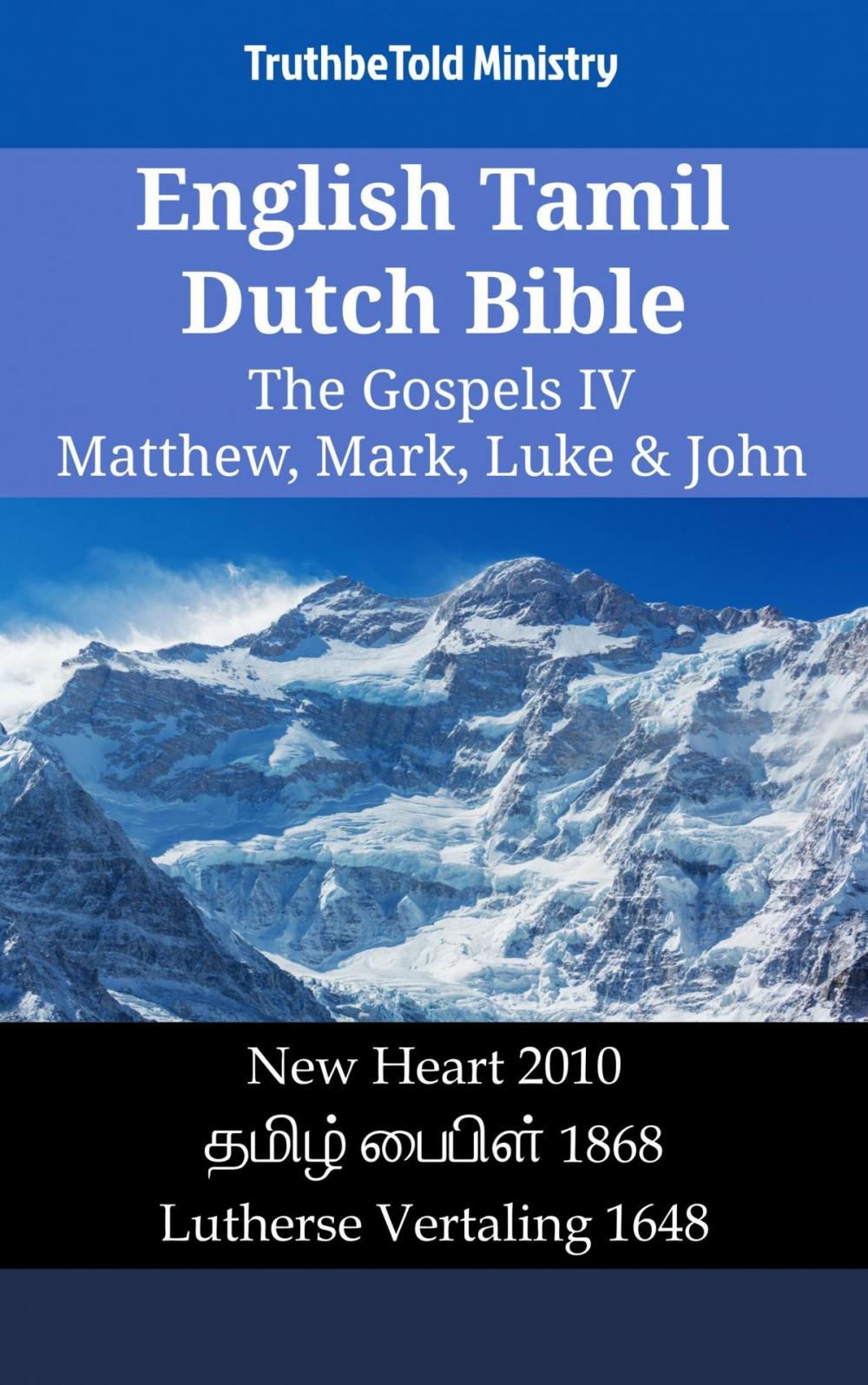 Big bigCover of English Tamil Dutch Bible - The Gospels IV - Matthew, Mark, Luke & John