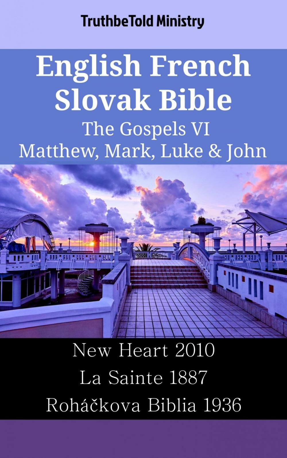 Big bigCover of English French Slovak Bible - The Gospels VI - Matthew, Mark, Luke & John