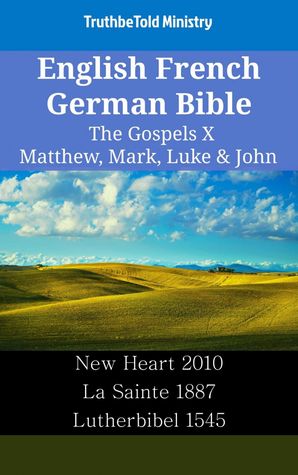 Big bigCover of English French German Bible - The Gospels X - Matthew, Mark, Luke & John