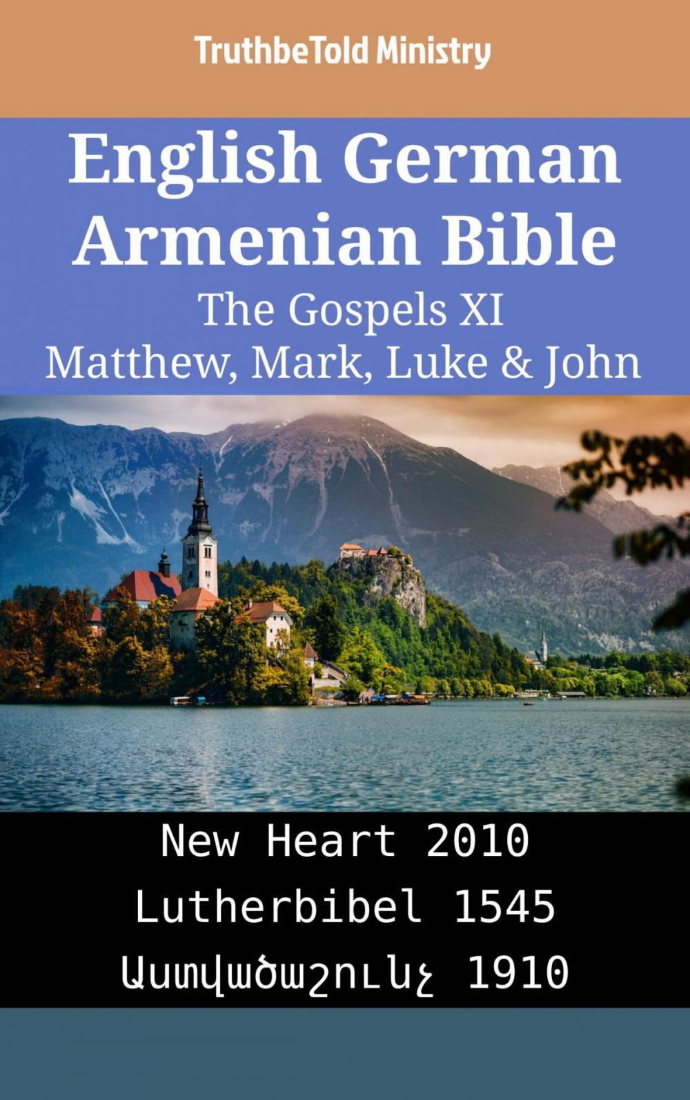Big bigCover of English German Armenian Bible - The Gospels XI - Matthew, Mark, Luke & John