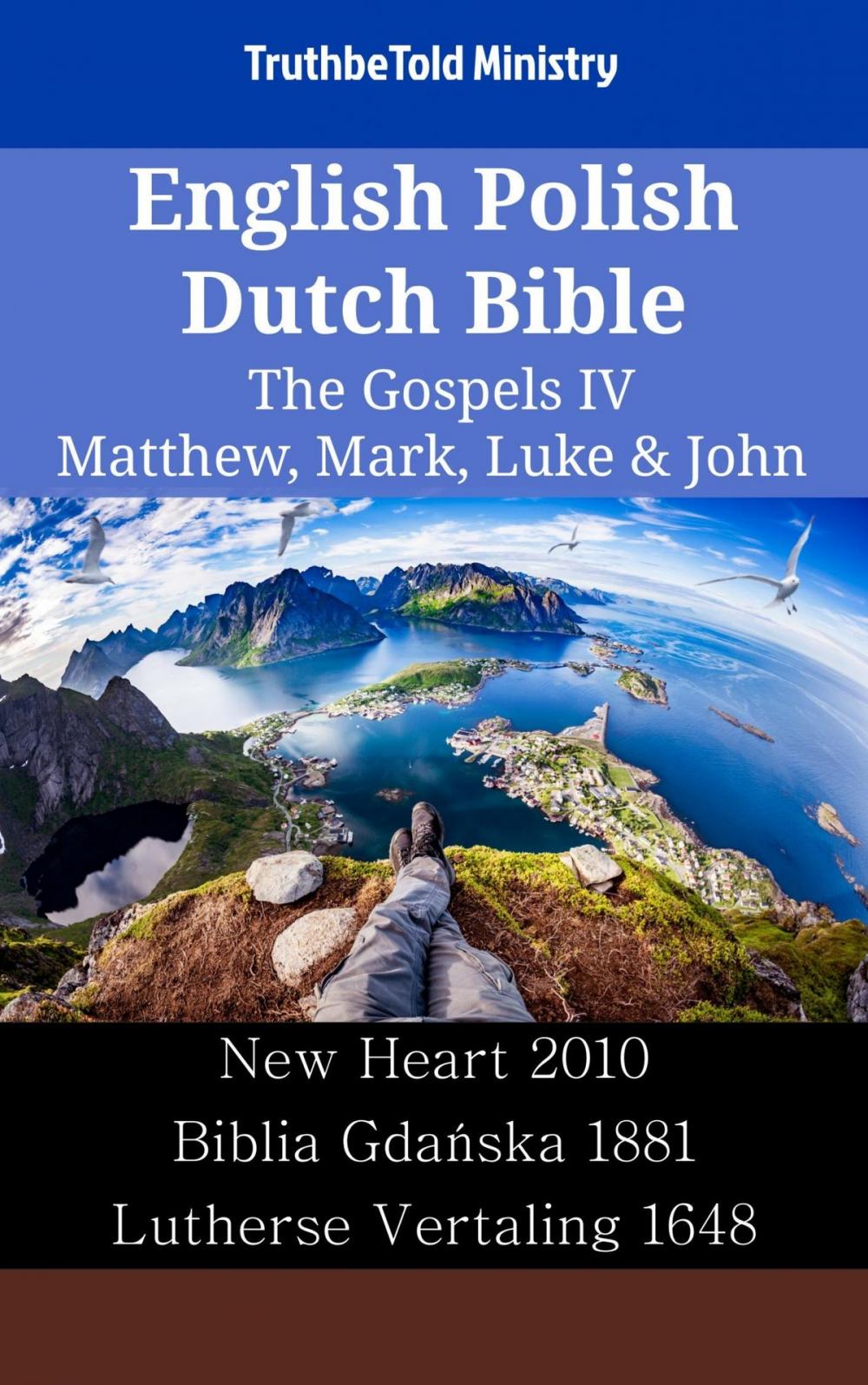 Big bigCover of English Polish Dutch Bible - The Gospels IV - Matthew, Mark, Luke & John