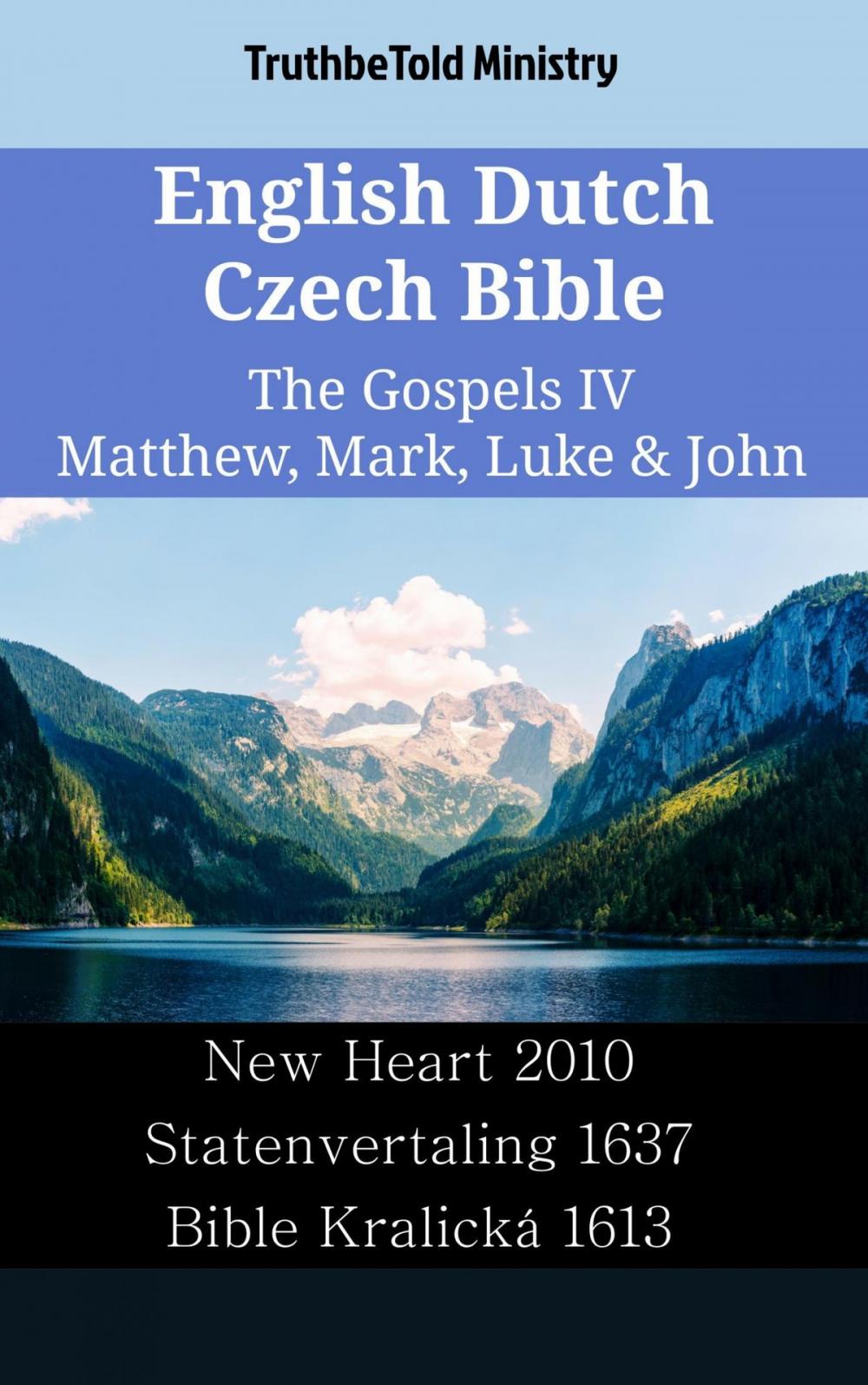 Big bigCover of English Dutch Czech Bible - The Gospels IV - Matthew, Mark, Luke & John