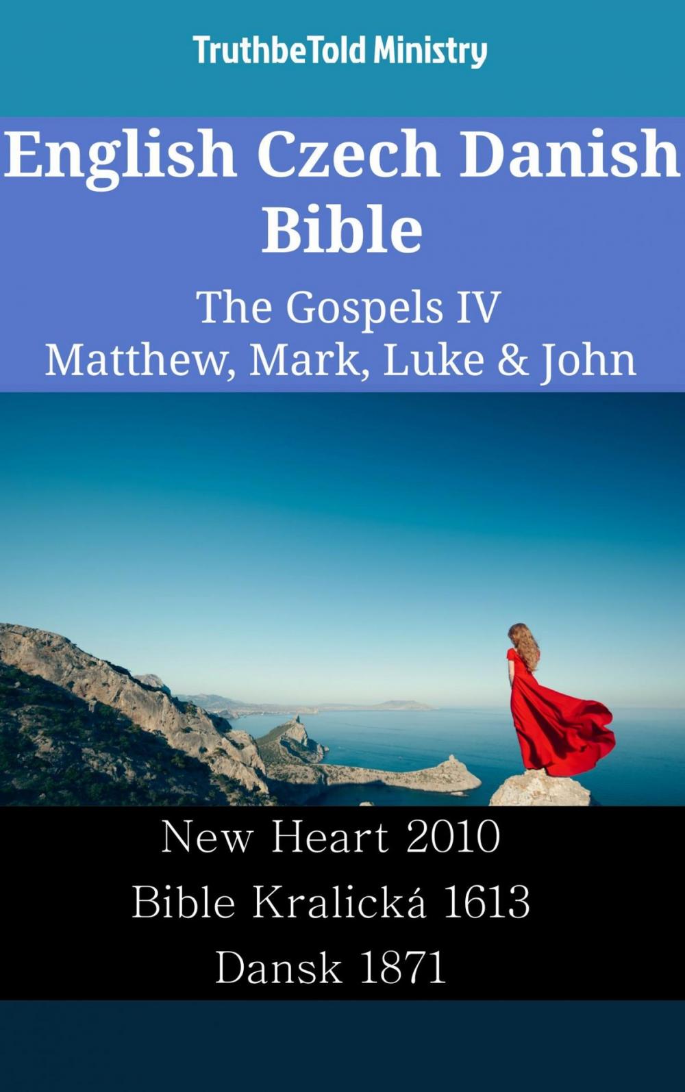 Big bigCover of English Czech Danish Bible - The Gospels IV - Matthew, Mark, Luke & John