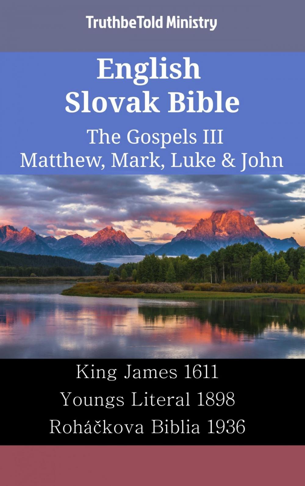 Big bigCover of English Slovak Bible - The Gospels III - Matthew, Mark, Luke & John