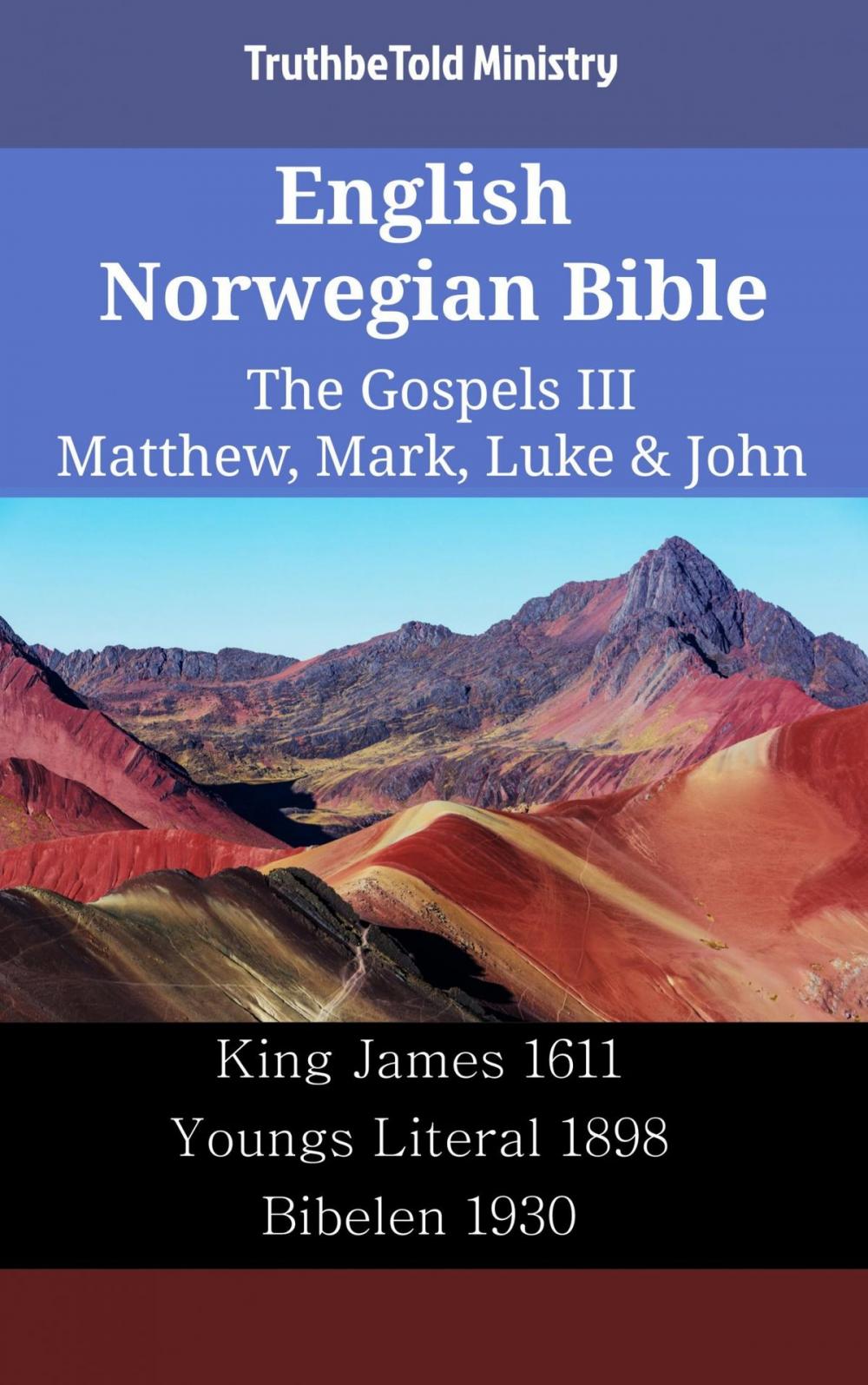 Big bigCover of English Norwegian Bible - The Gospels III - Matthew, Mark, Luke & John