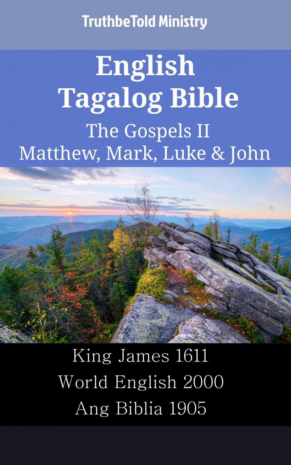 Big bigCover of English Tagalog Bible - The Gospels II - Matthew, Mark, Luke & John