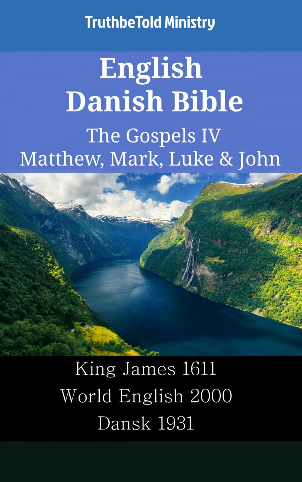 Big bigCover of English Danish Bible - The Gospels IV - Matthew, Mark, Luke & John