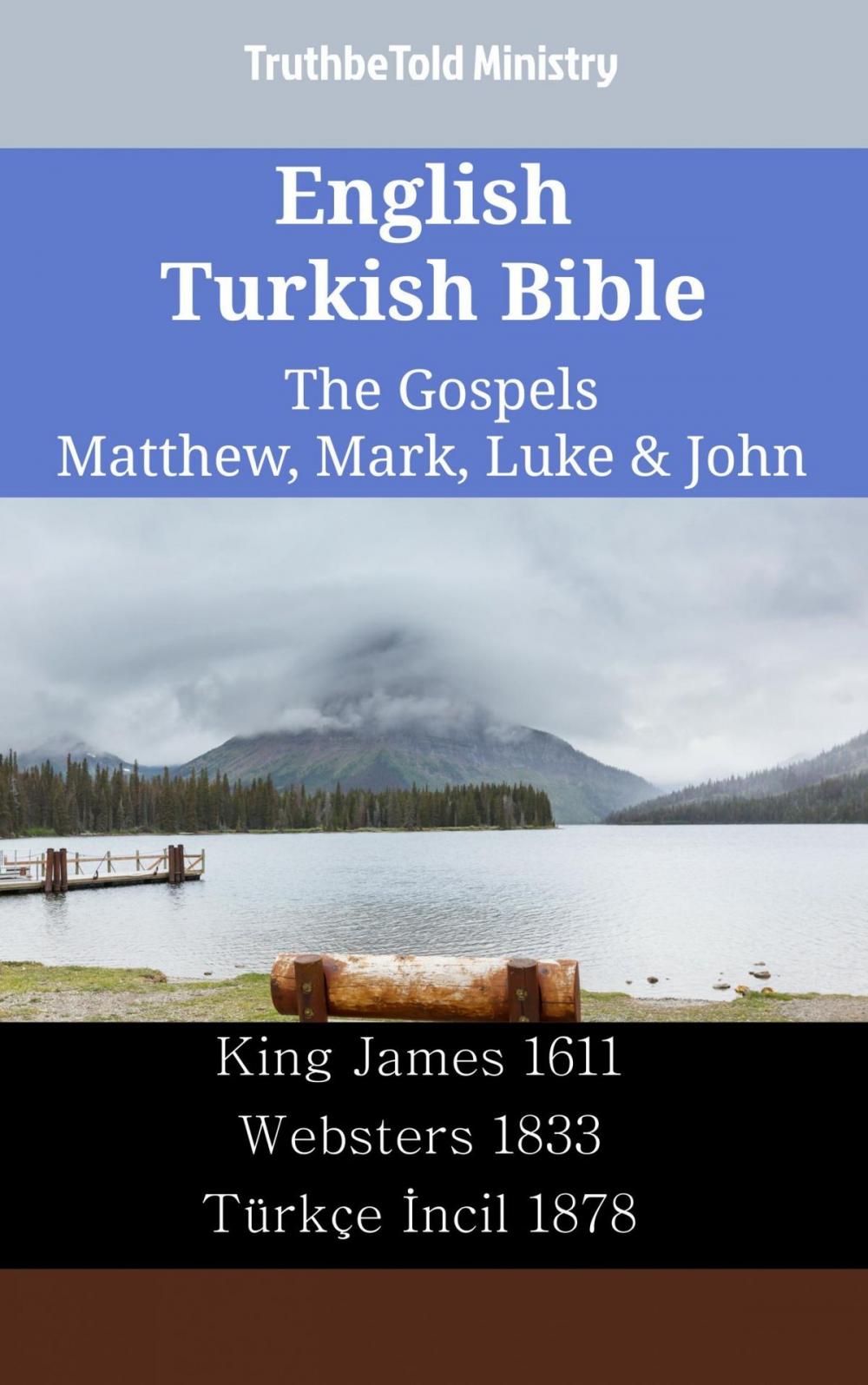 Big bigCover of English Turkish Bible - The Gospels - Matthew, Mark, Luke & John