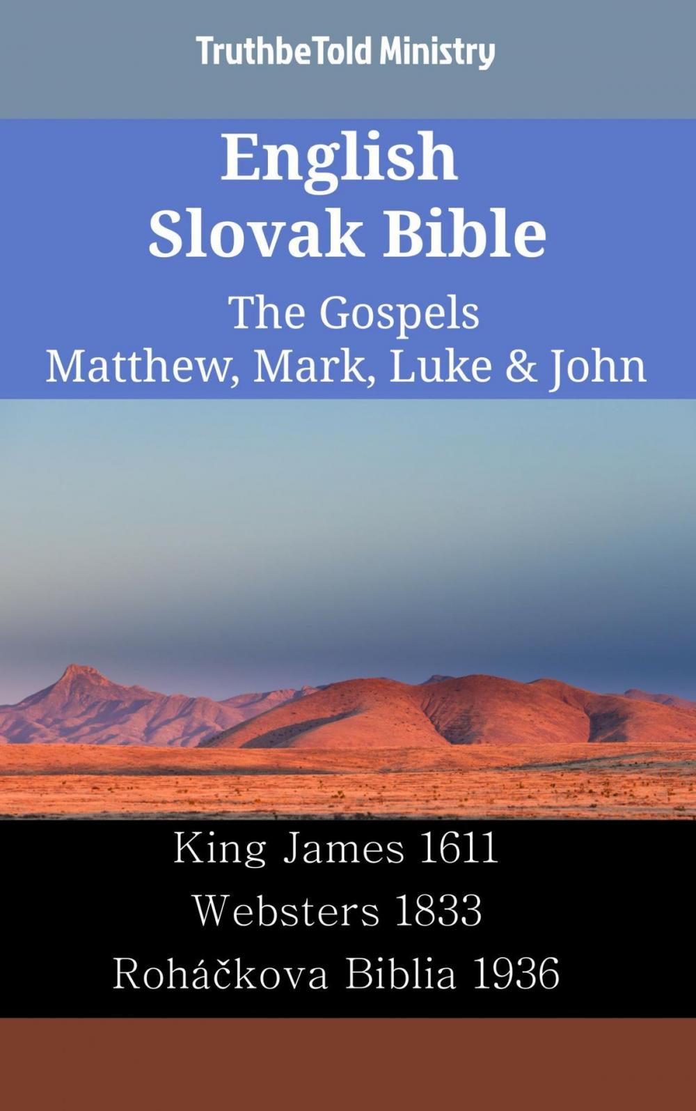 Big bigCover of English Slovak Bible - The Gospels - Matthew, Mark, Luke & John