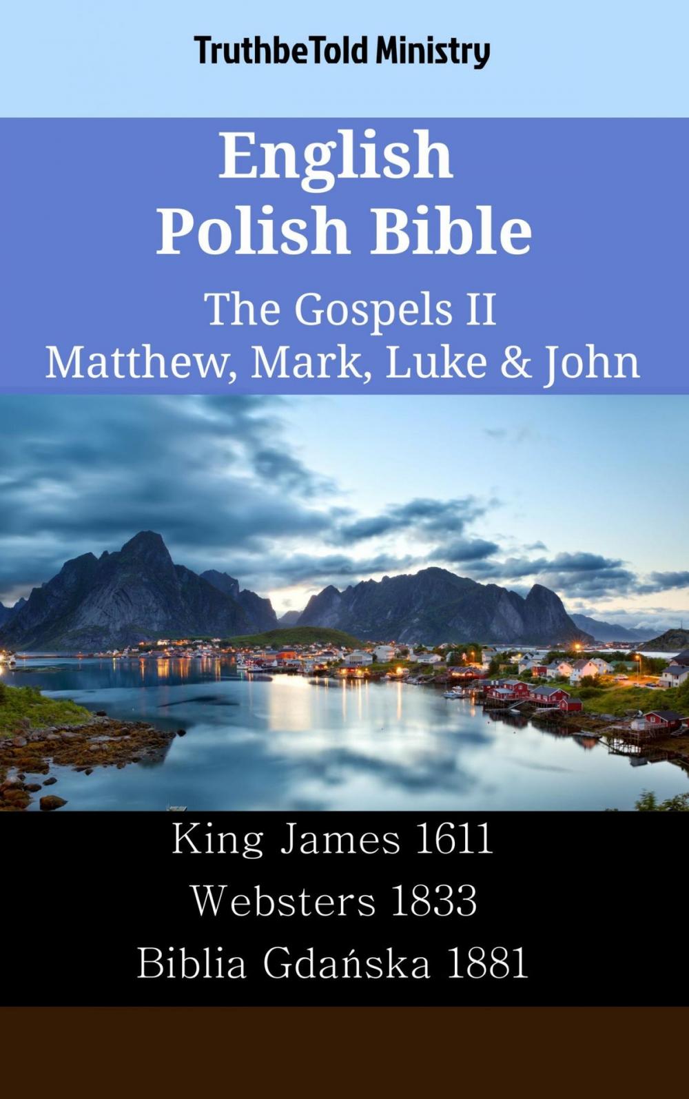 Big bigCover of English Polish Bible - The Gospels II - Matthew, Mark, Luke & John