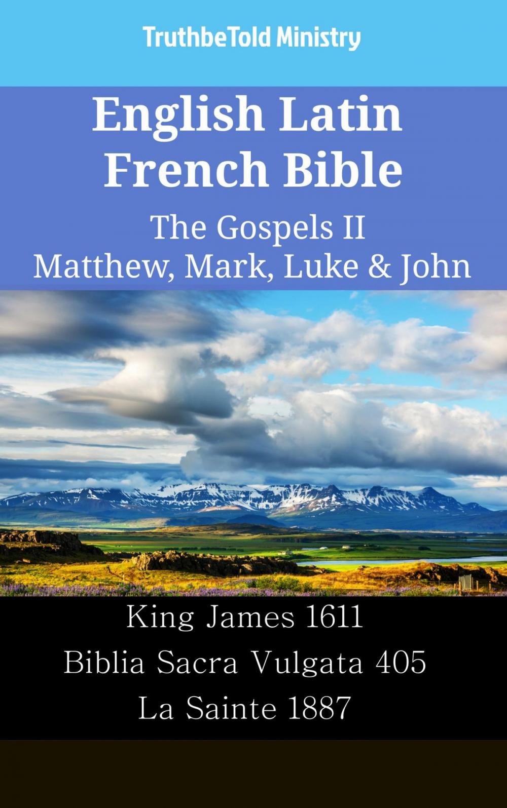 Big bigCover of English Latin French Bible - The Gospels II - Matthew, Mark, Luke & John