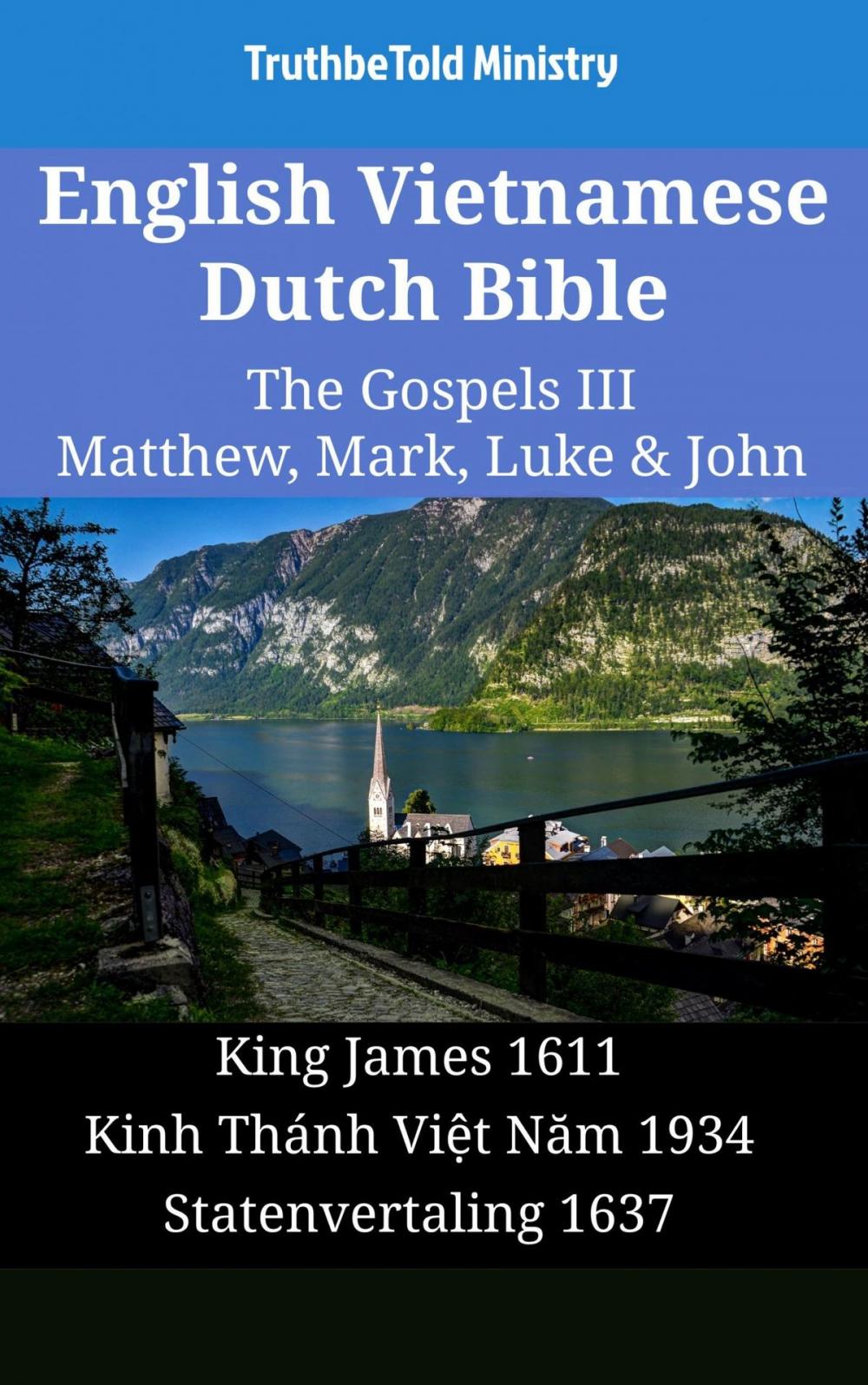 Big bigCover of English Vietnamese Dutch Bible - The Gospels III - Matthew, Mark, Luke & John