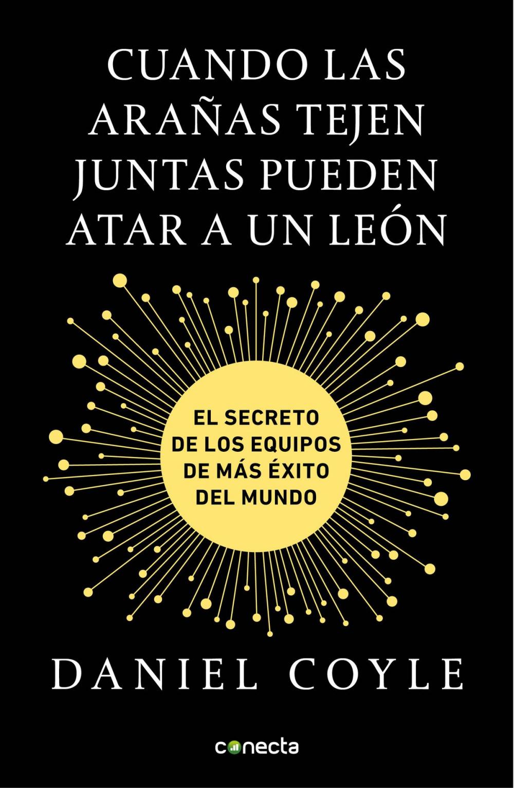 Big bigCover of Cuando las arañas tejen juntas pueden atar a un león