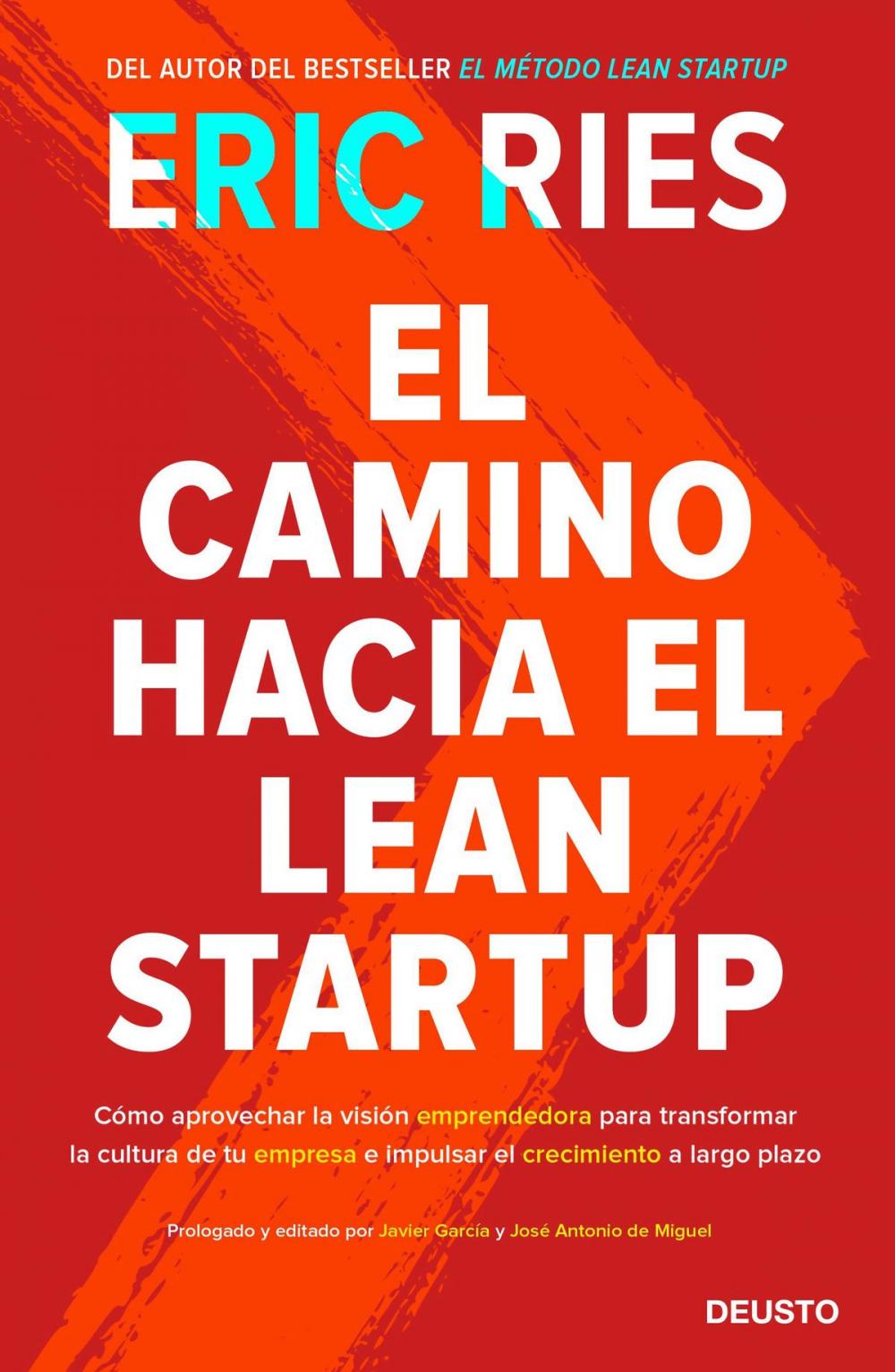 Big bigCover of El camino hacia el Lean Startup