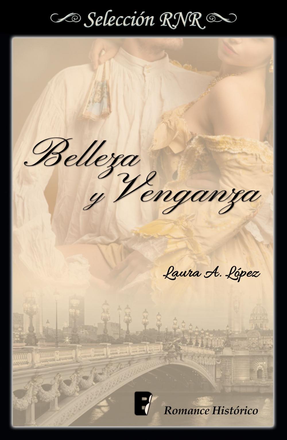 Big bigCover of Belleza y venganza (Rosa blanca 2)