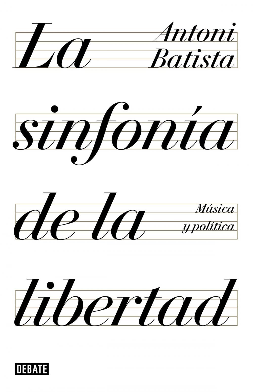 Big bigCover of La sinfonía de la libertad