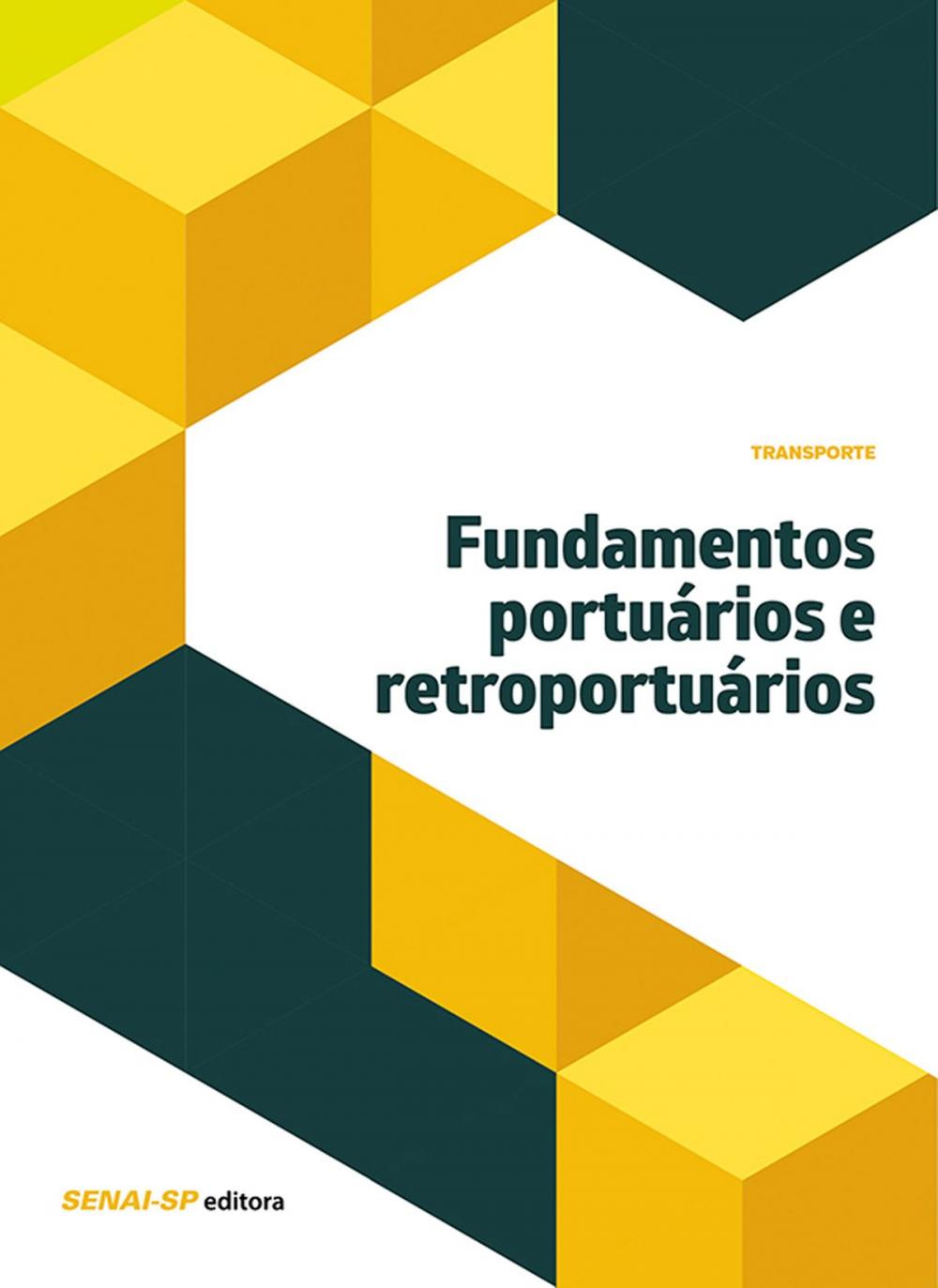 Big bigCover of Fundamentos portuários e retroportuários