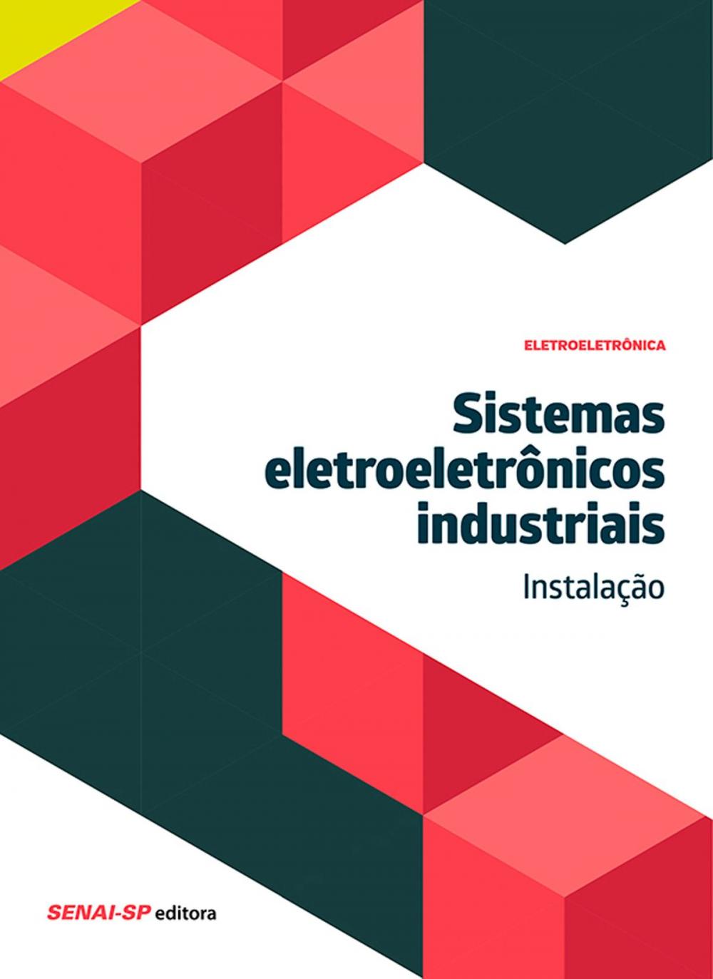 Big bigCover of Sistemas eletroeletrônicos industriais - Instalação