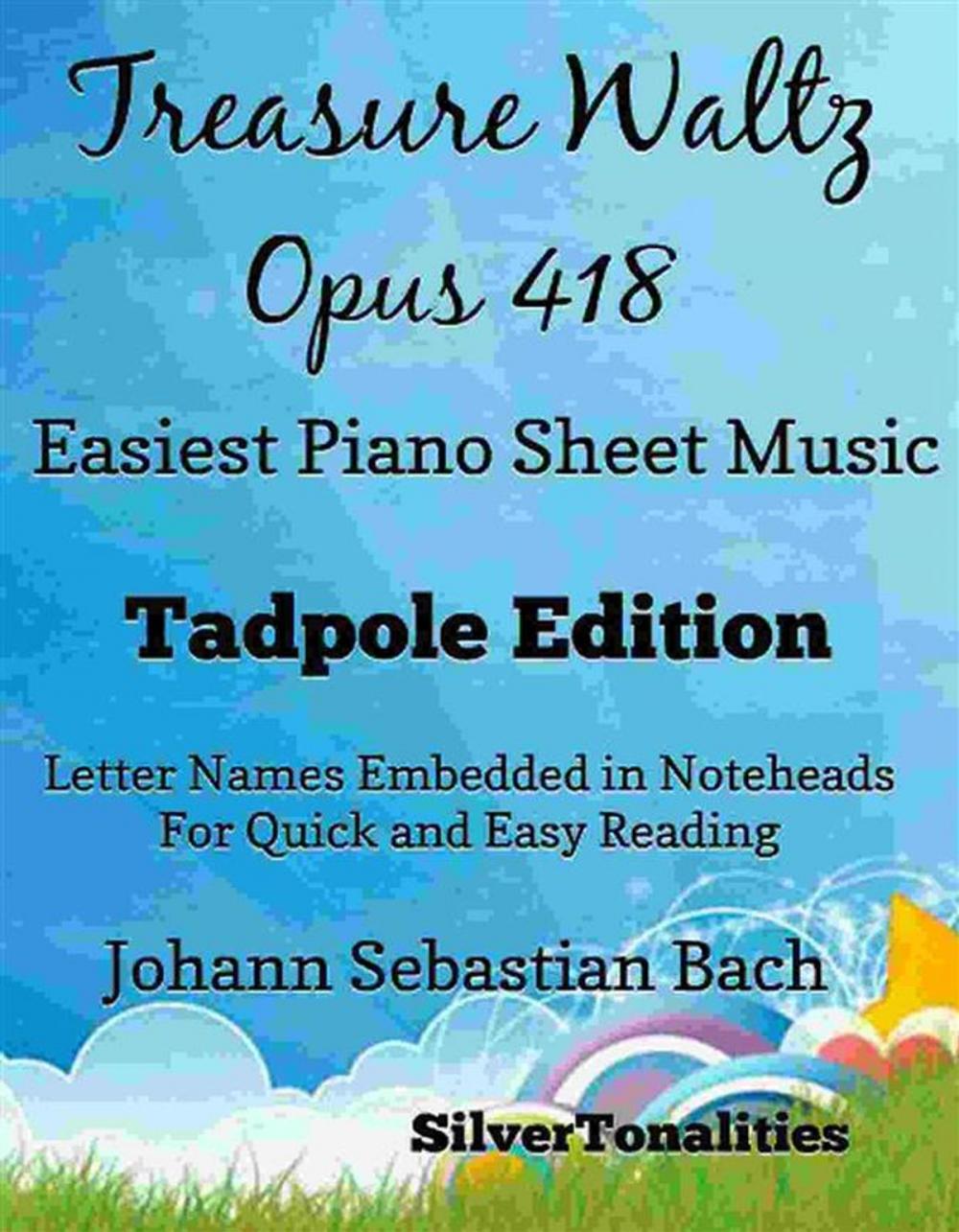 Big bigCover of Treasure Waltz Opus 418 Easiest Piano Sheet Music Tadpole Edition