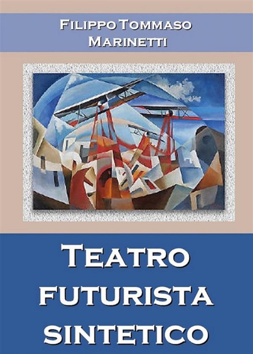 Big bigCover of Teatro futurista sintetico