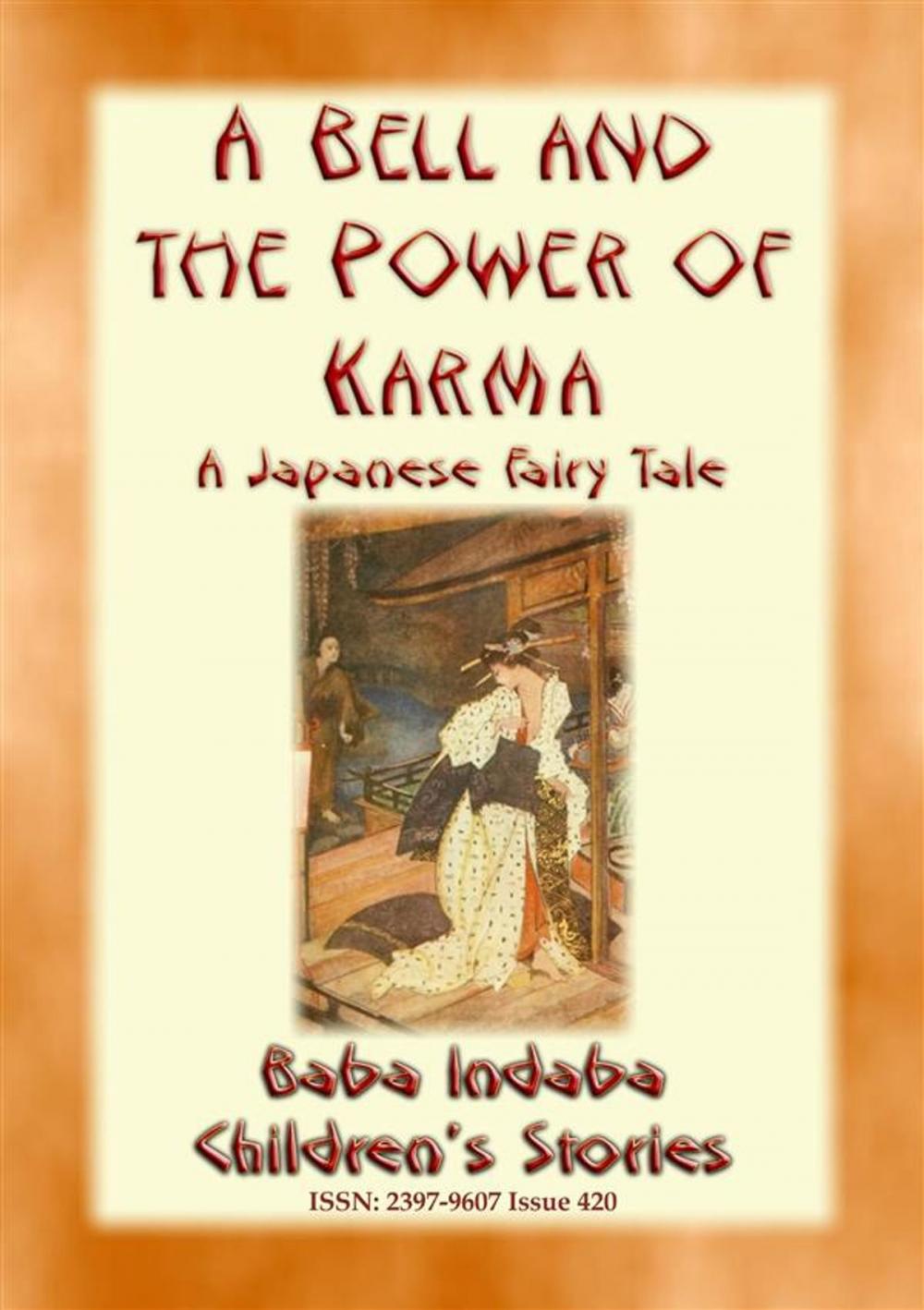 Big bigCover of A BELL AND THE POWER OF KARMA - A Japanese Fairy Tale