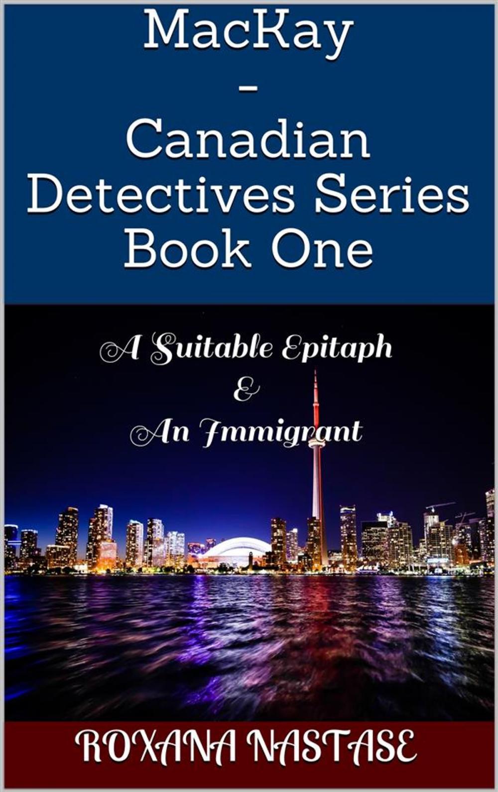 Big bigCover of MacKay - Canadian Detectives Series Book One