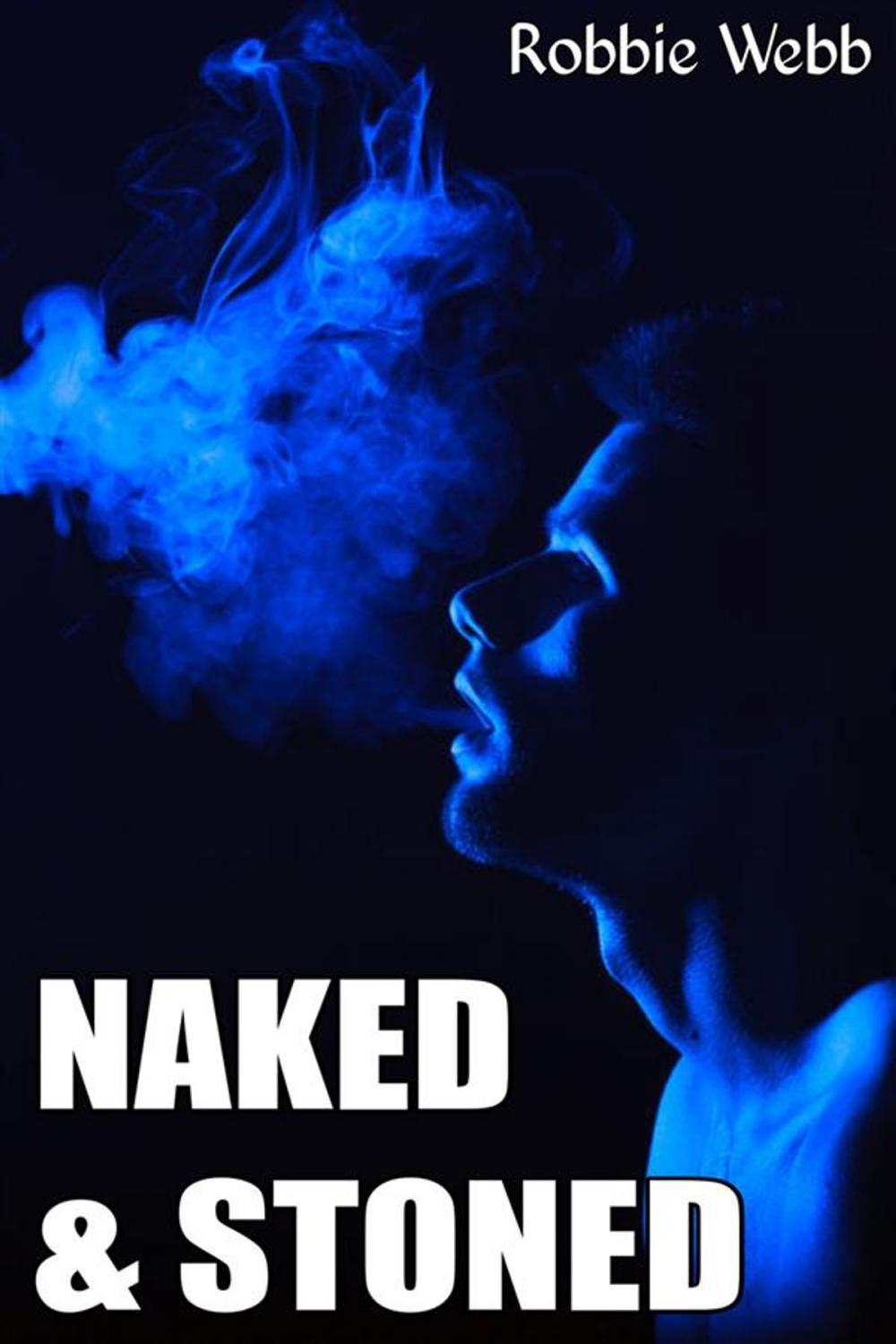 Big bigCover of Naked & Stoned