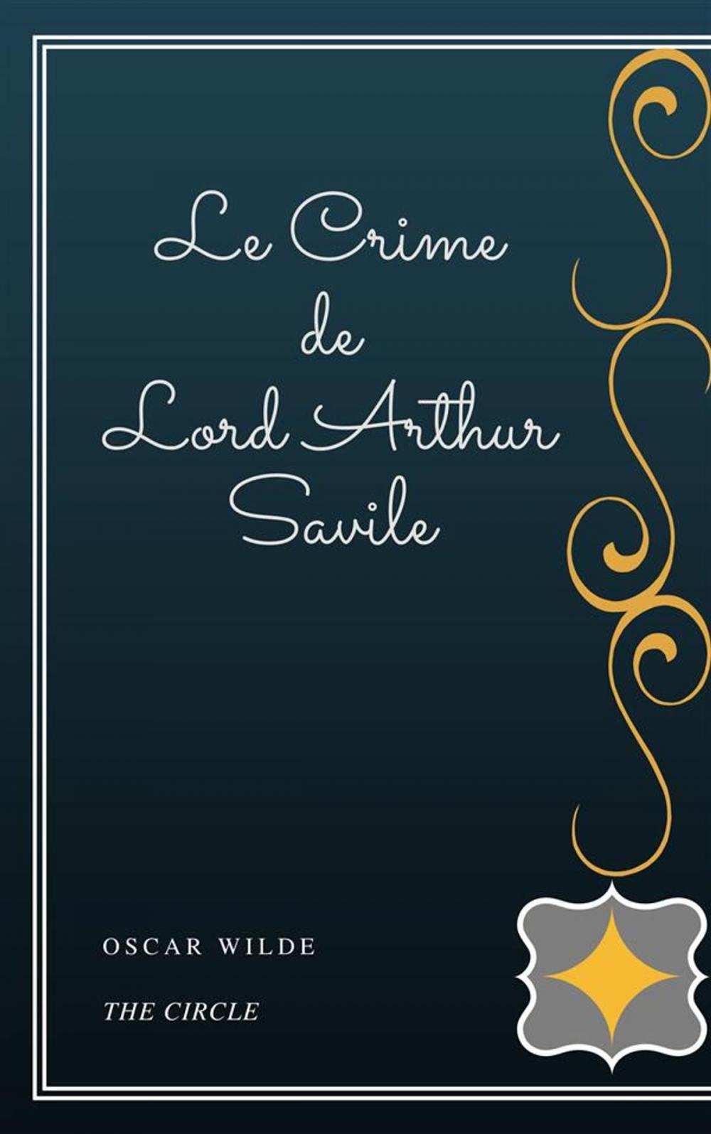 Big bigCover of Le Crime de Lord Arthur Savile