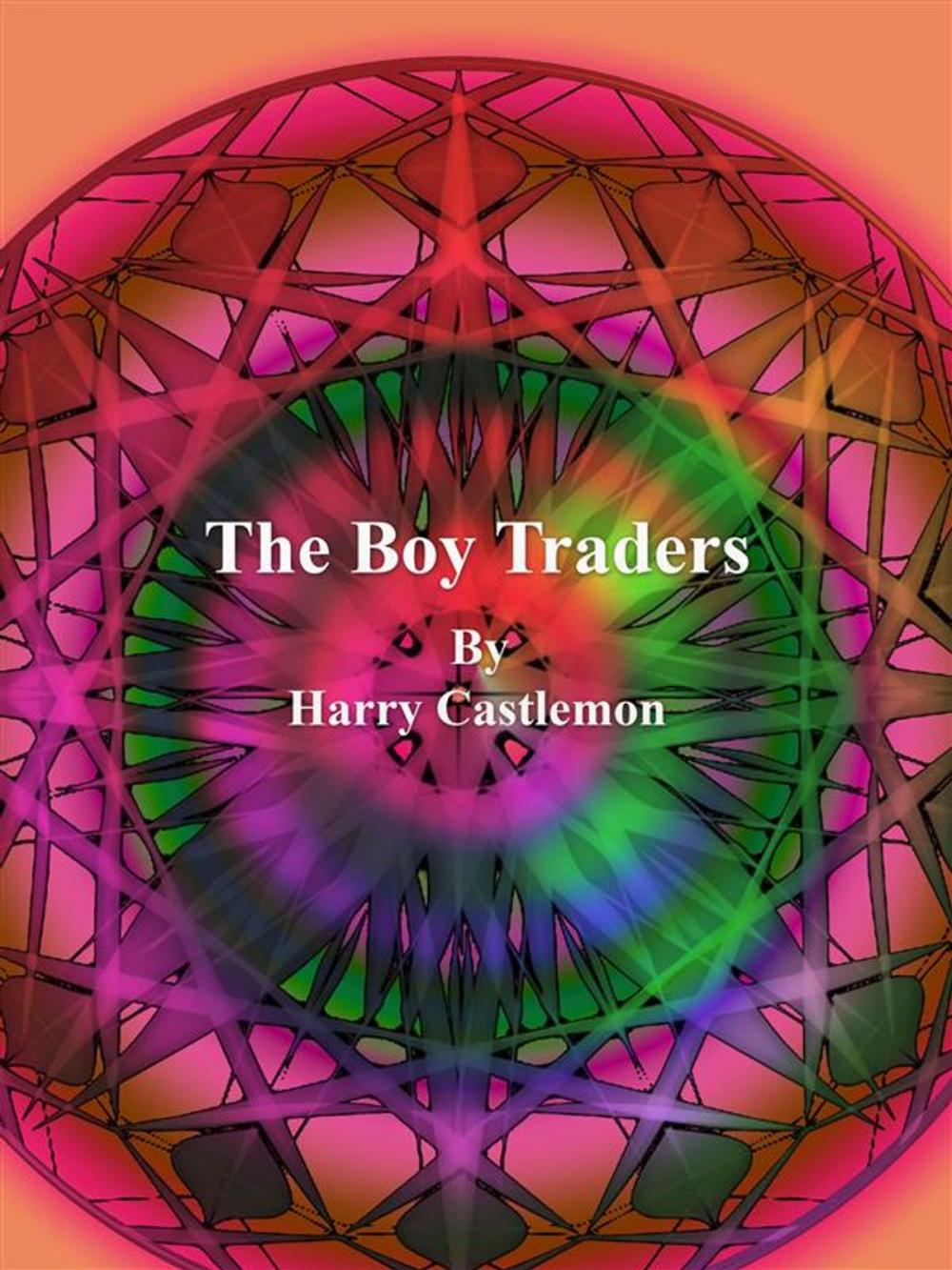 Big bigCover of The Boy Traders