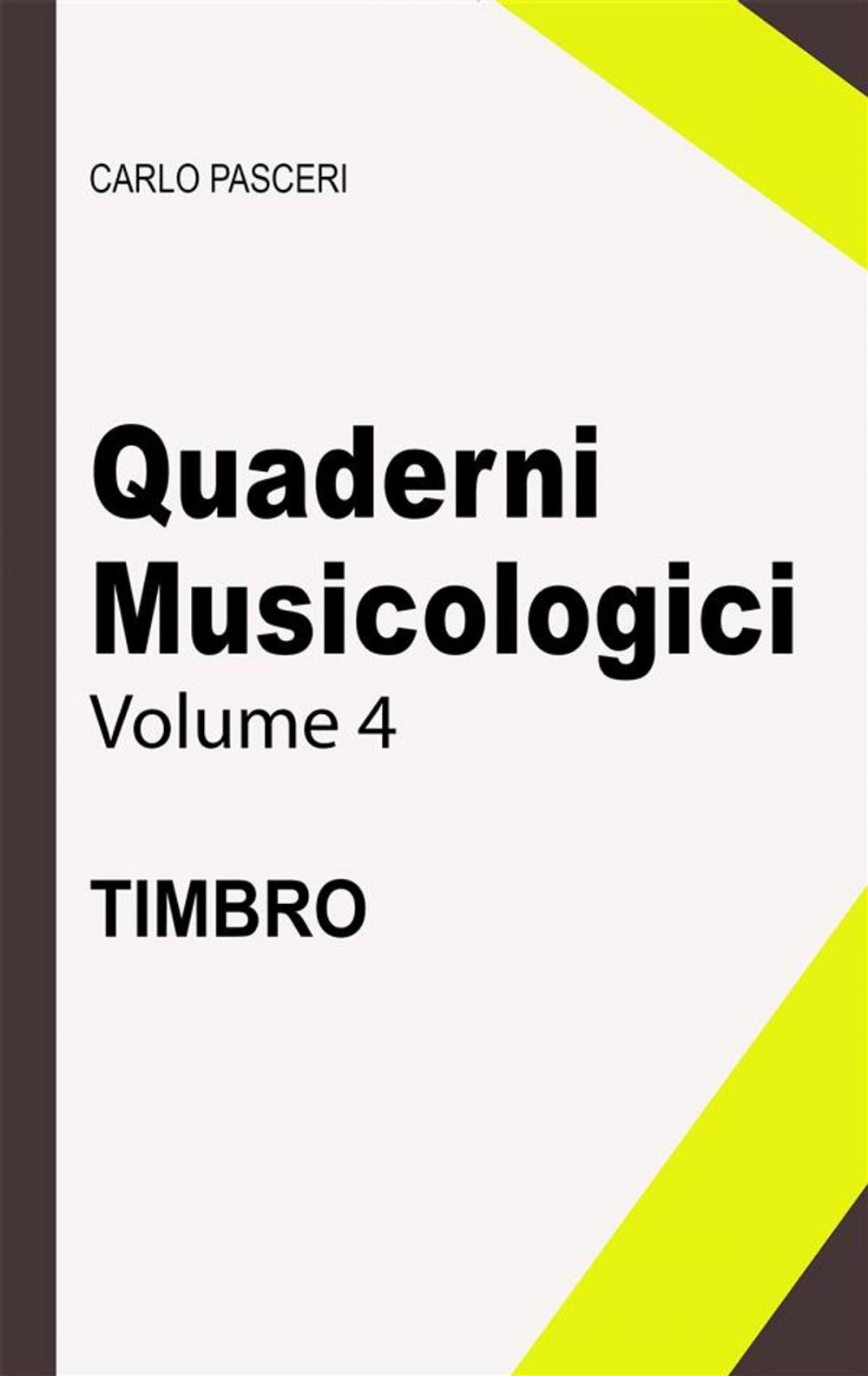 Big bigCover of Quaderni Musicologici - Timbro