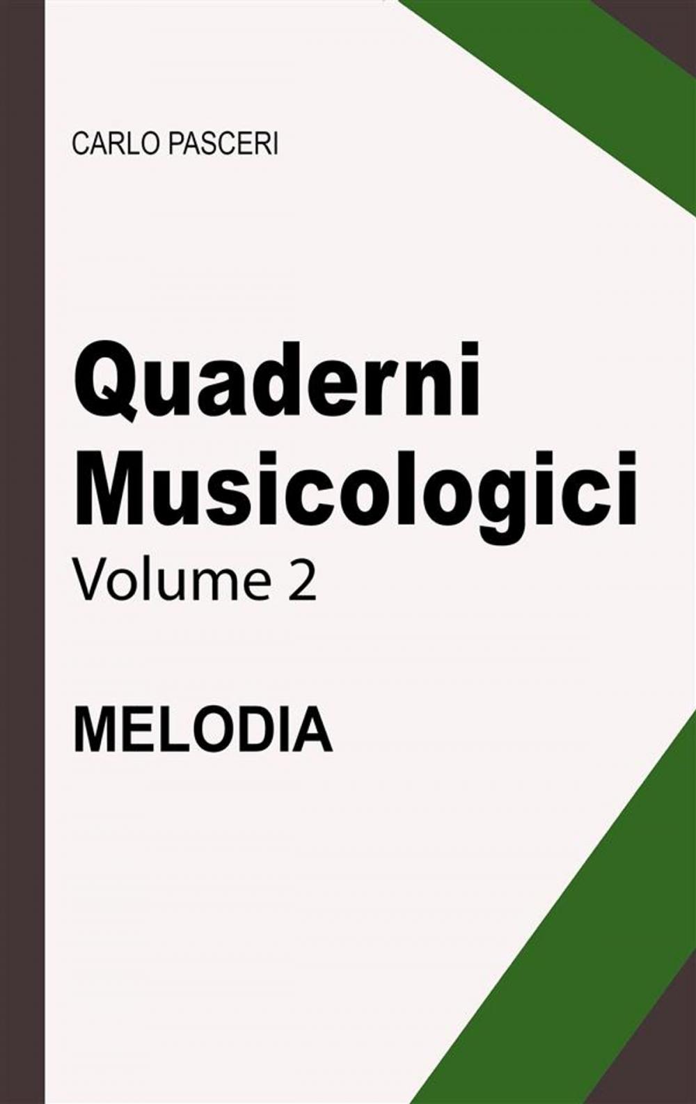 Big bigCover of Quaderni Musicologici - Melodia